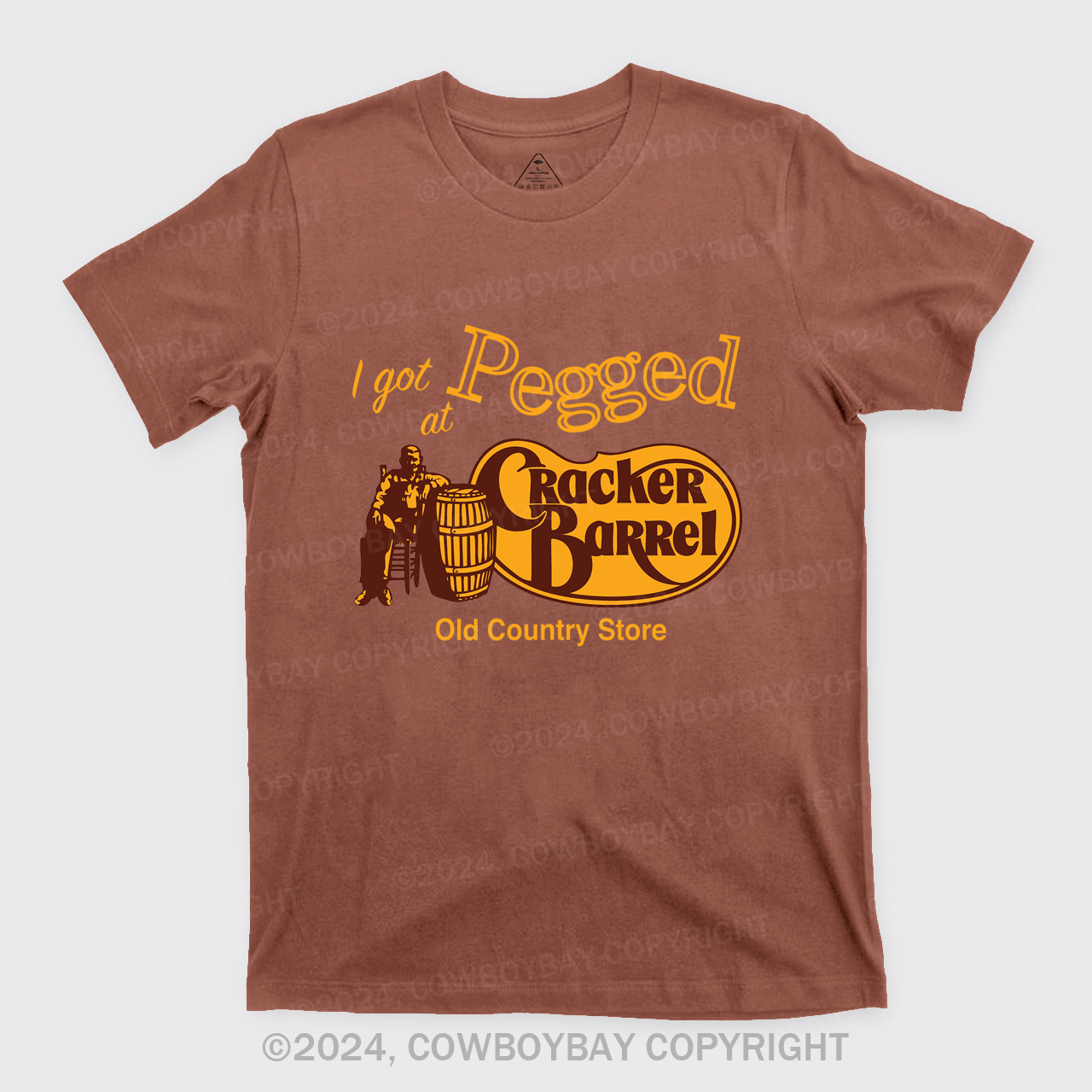 I Got Pegged at Cracker Barrel Old Country Store T-Shirts
