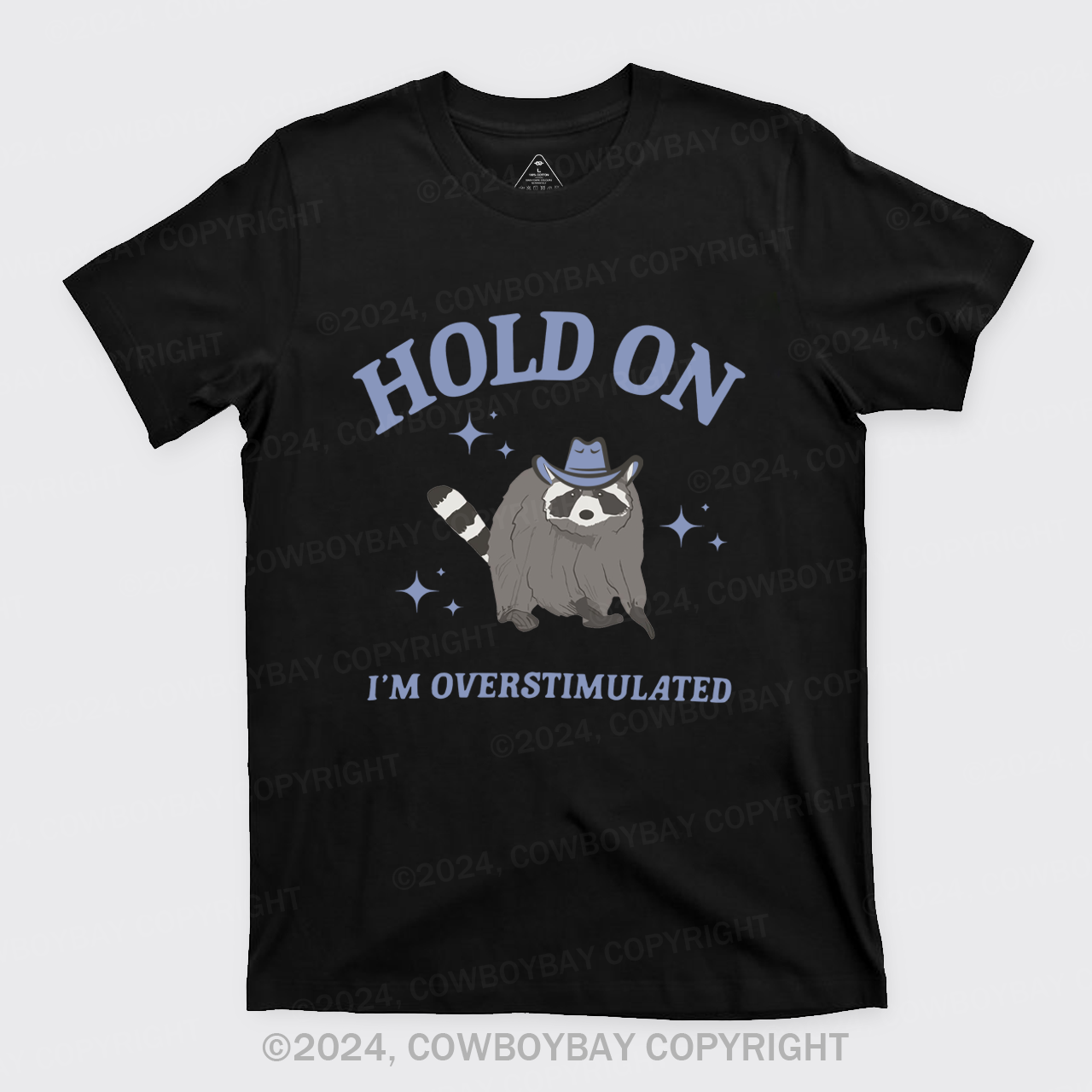 Wait,I'm Overstimulated T-Shirts