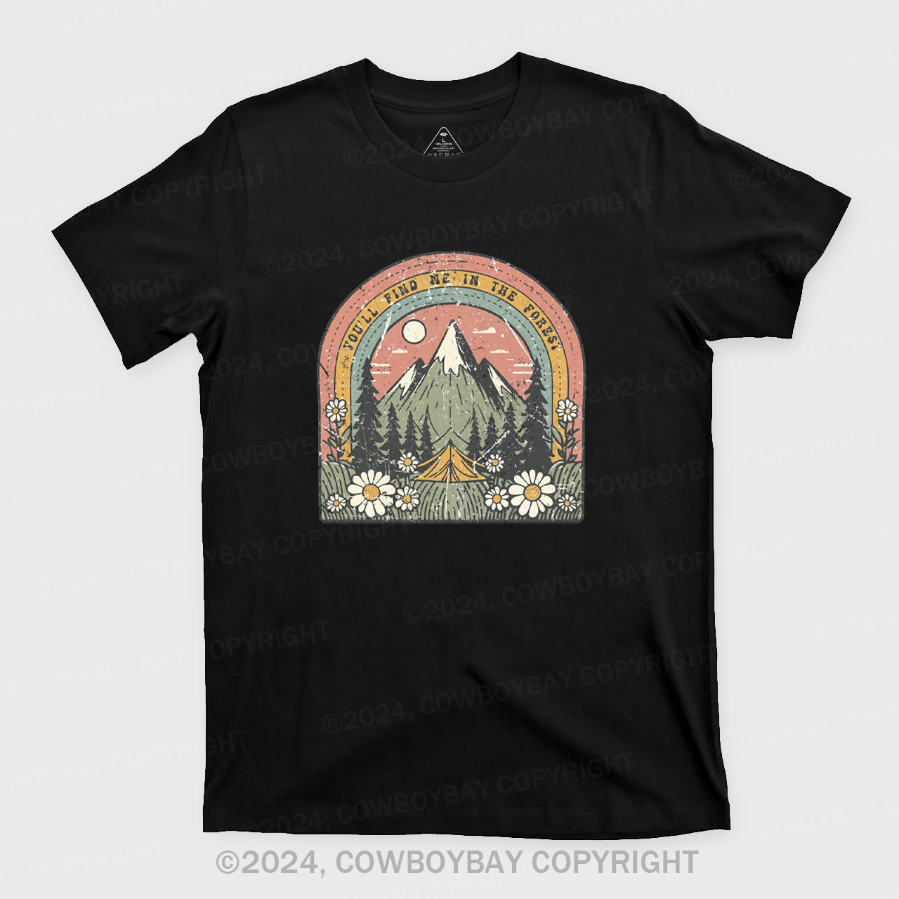 You'll Find Me In The Forest T-Shirts