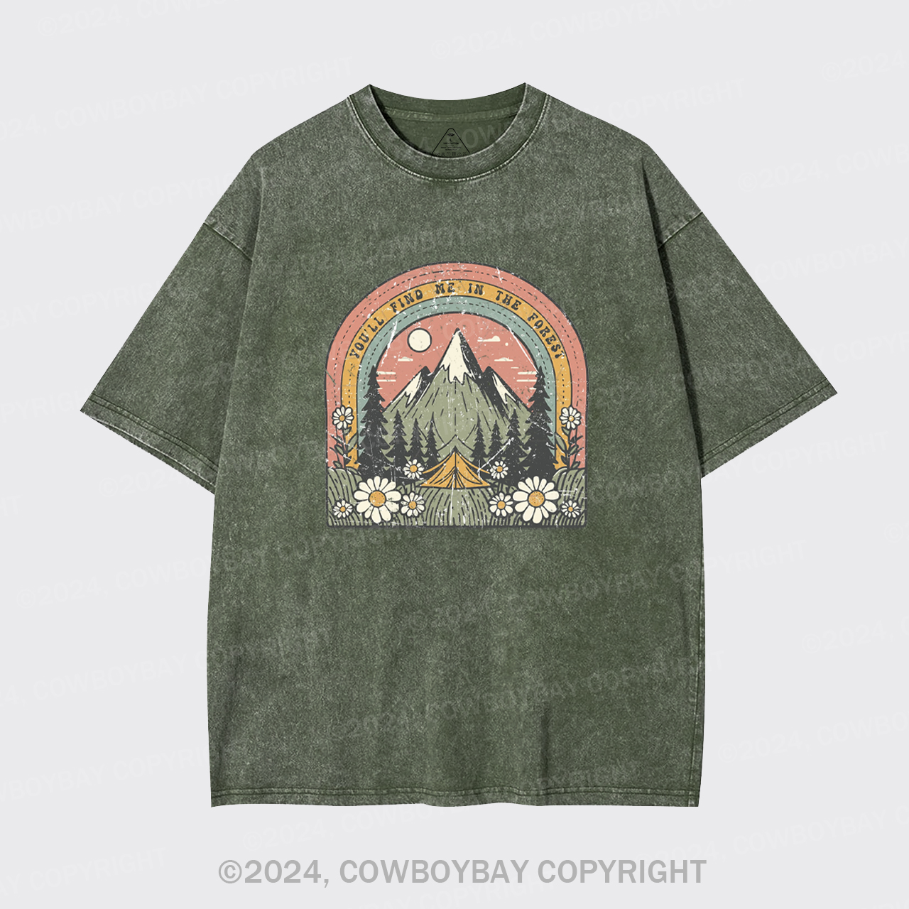 You'll Find Me In The Forest Garment-dye Tees