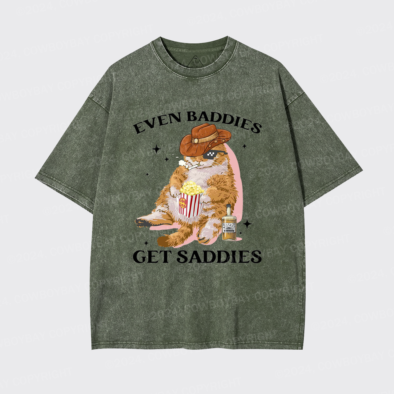 Even Baddies Get Saddies Funny Cat Garment-dye Tees