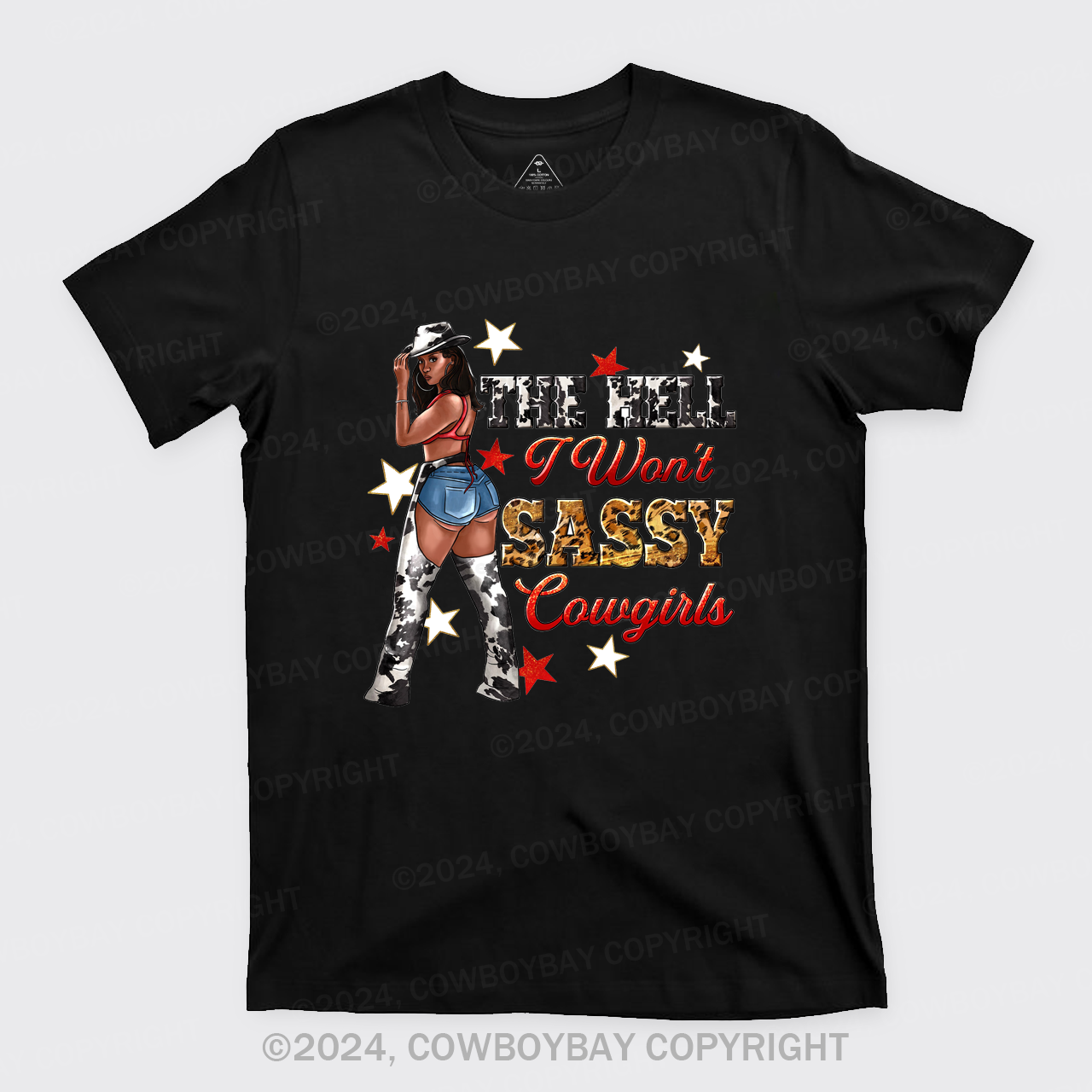 The Heel I Won't Sassy Cowgirls T-Shirts