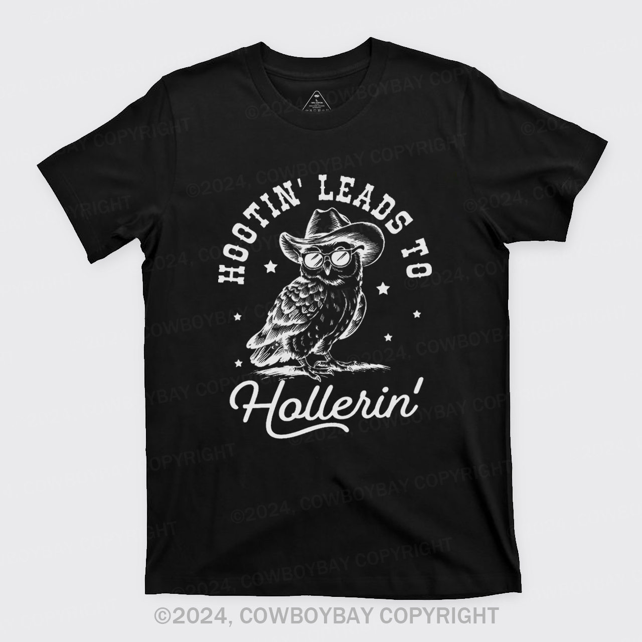 Hootin' Leads To Hollerin T-Shirts