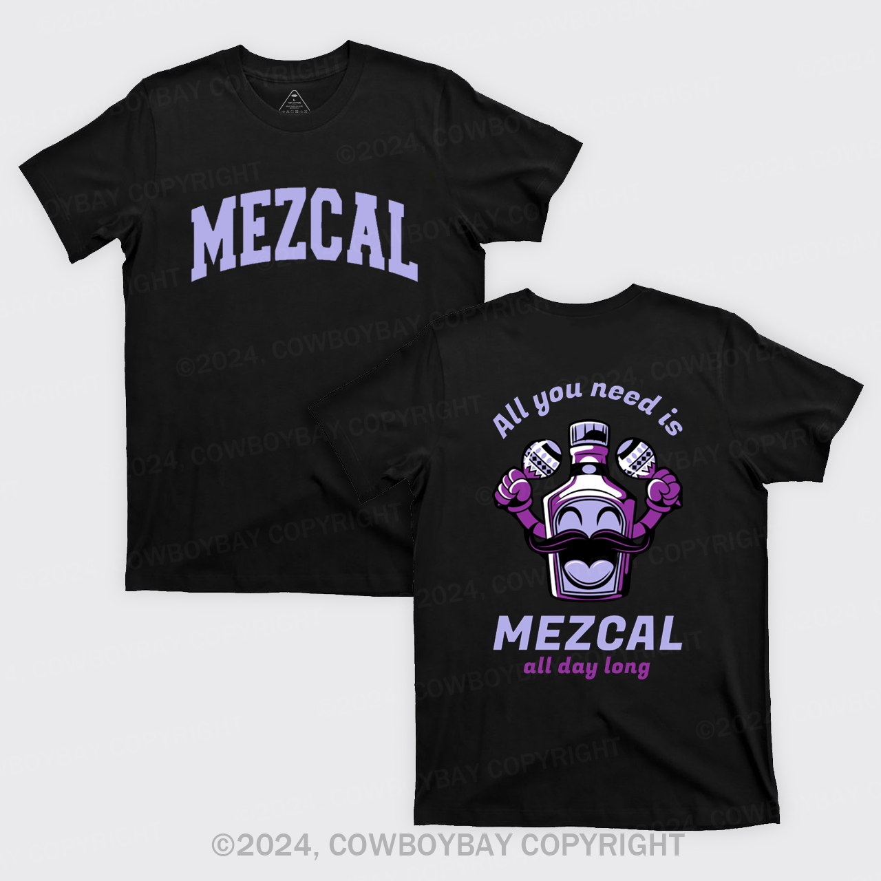 All You Need Is Mezcal T-Shirts