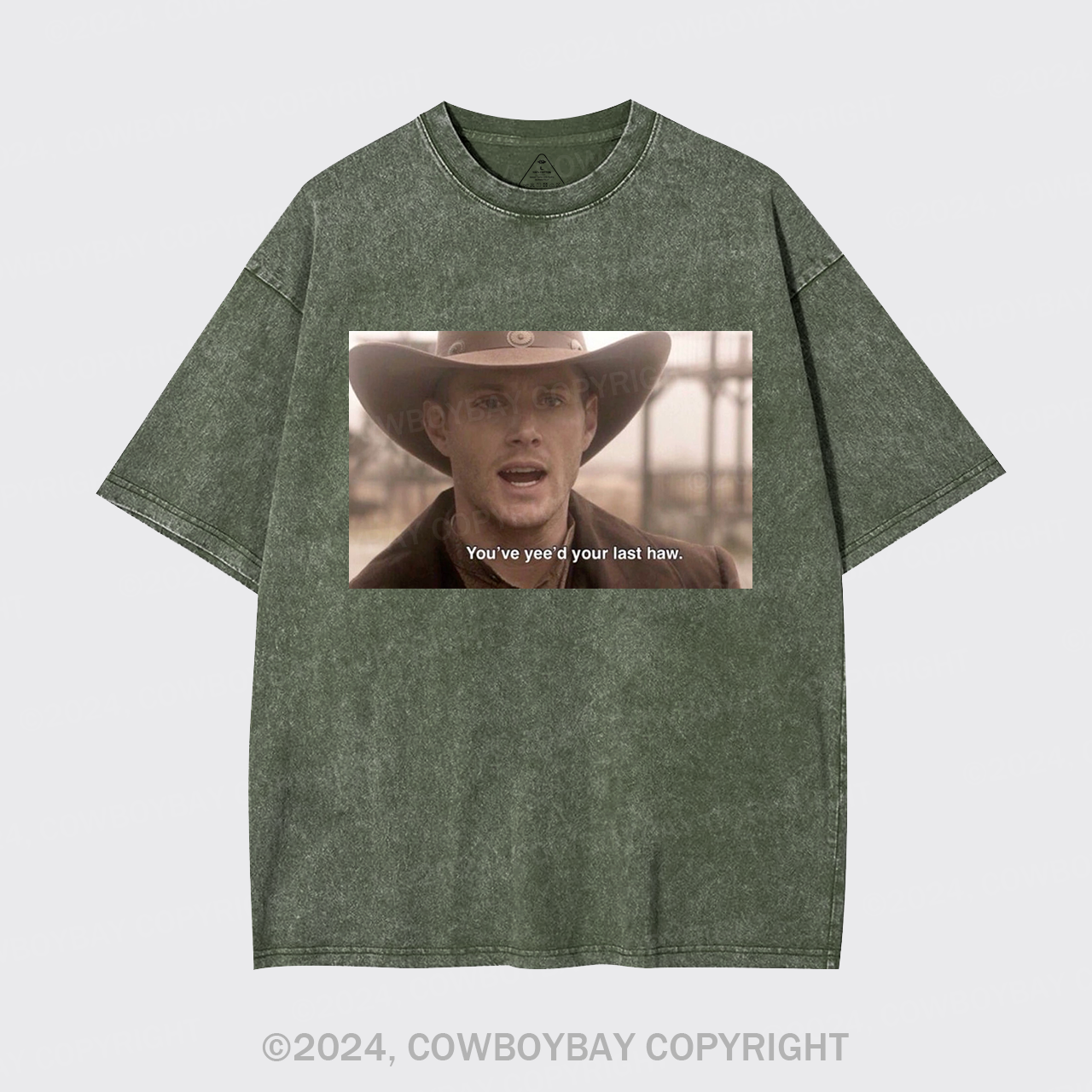 You've Yee'd Your Last Haw Garment-dye Tees