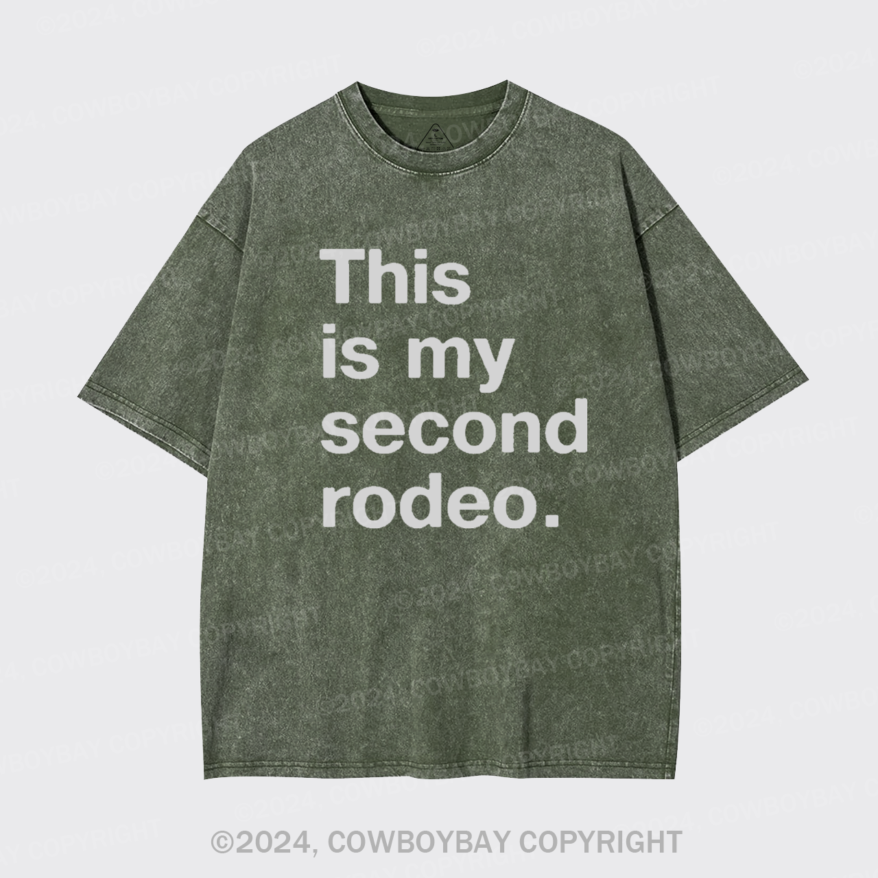 This is My Second Rodeo Garment-dye Tees