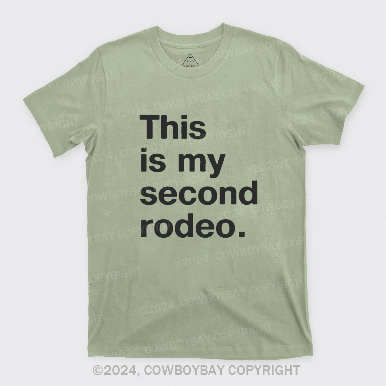 This is My Second Rodeo T-Shirts
