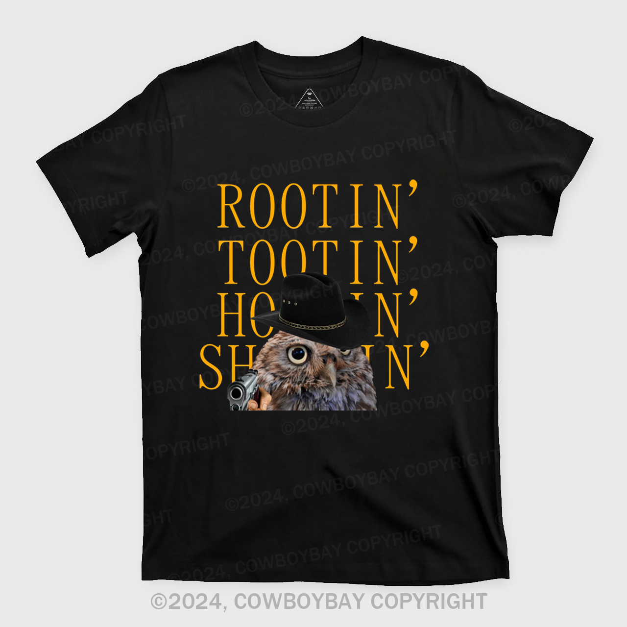 Rootin' Tootin' Hootin' Shootin' T-Shirts