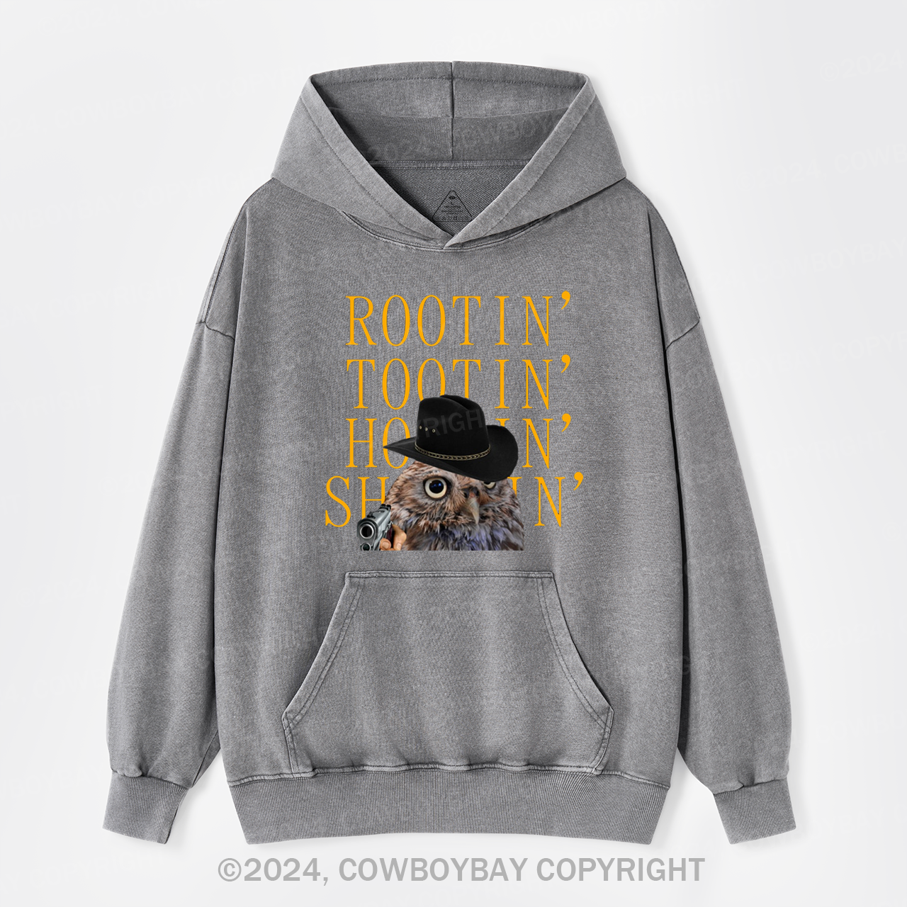 Rootin' Tootin' Hootin' Shootin'  Garment-Dye Hoodies