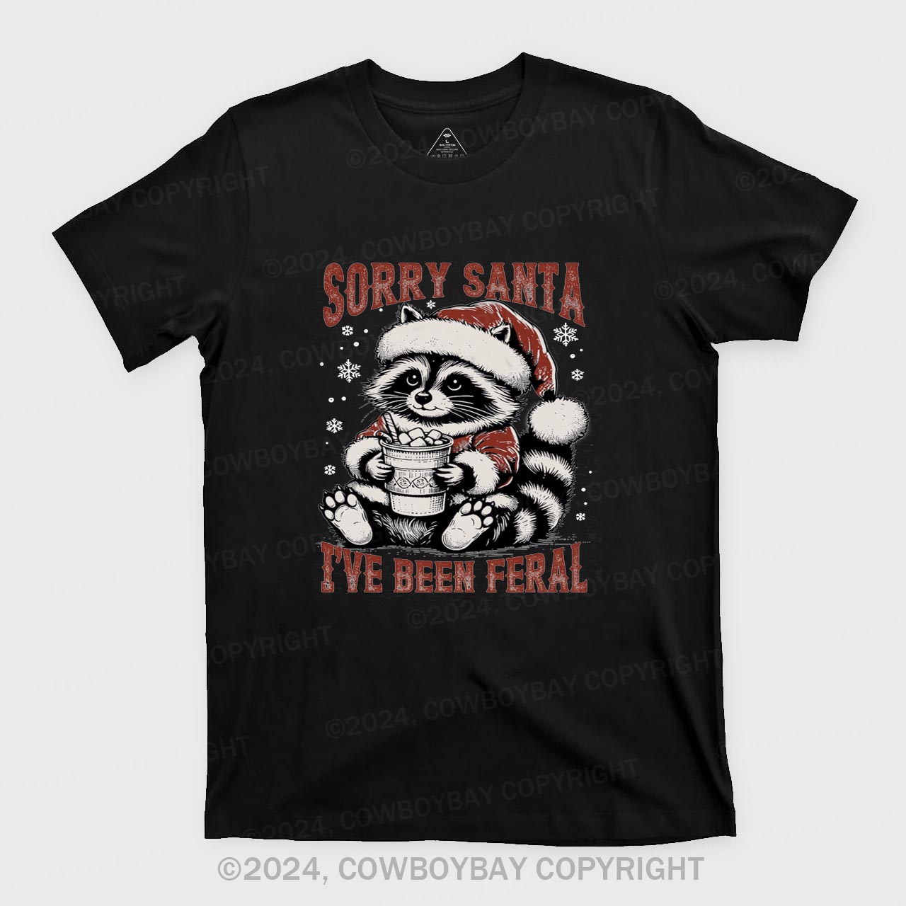 Sorry Santa I've Been Feral T-Shirts