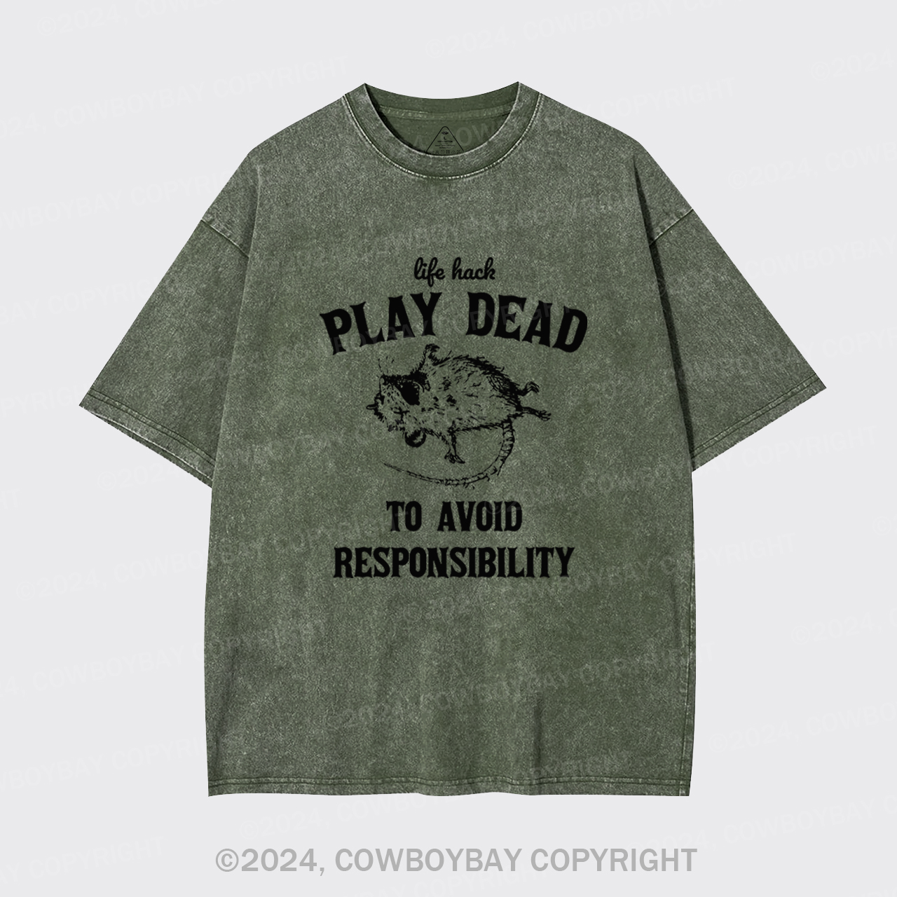 Life Hack: Play Dead To Avoid Responsability Garment-dye Tees