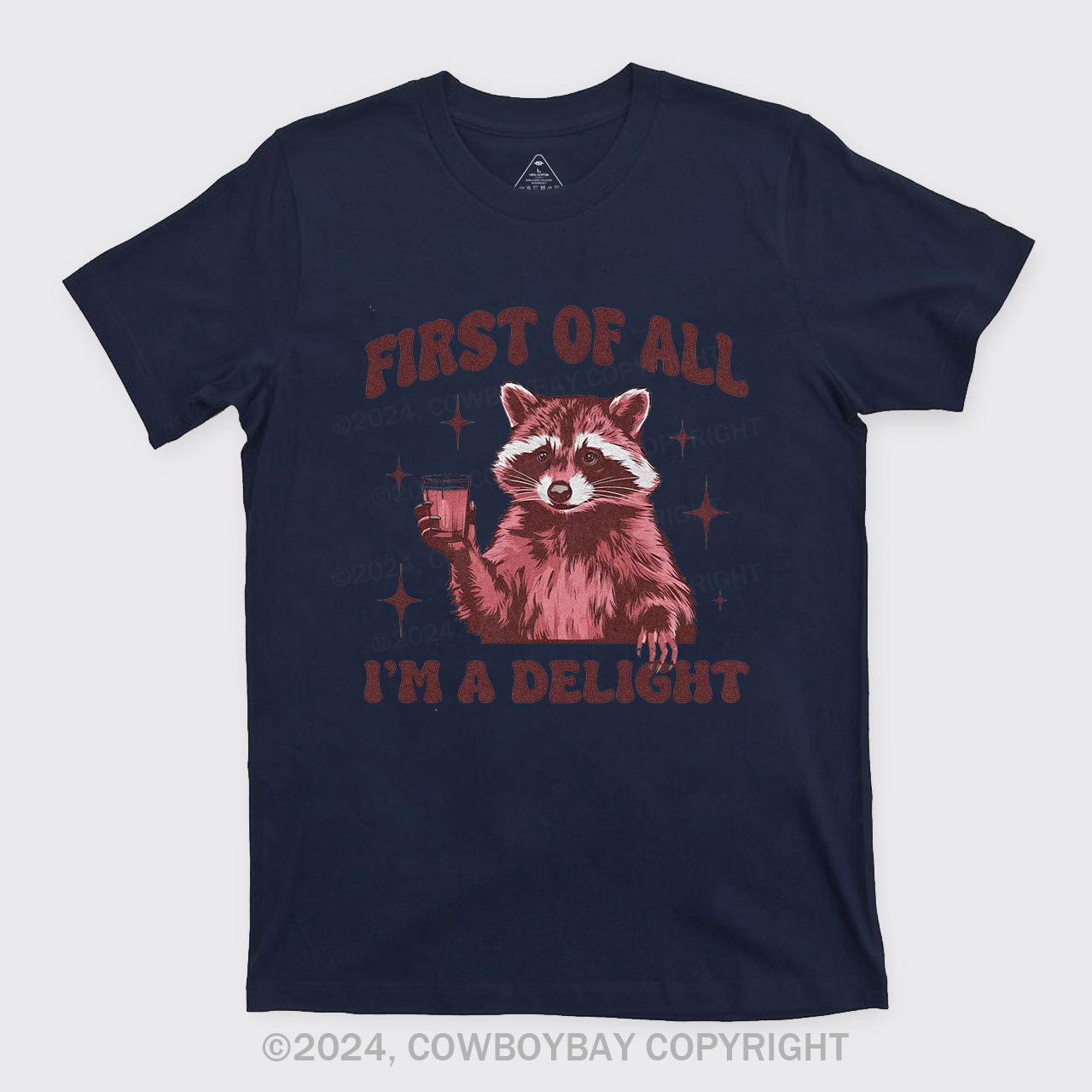 First Of All,I'm A Delight T-Shirts