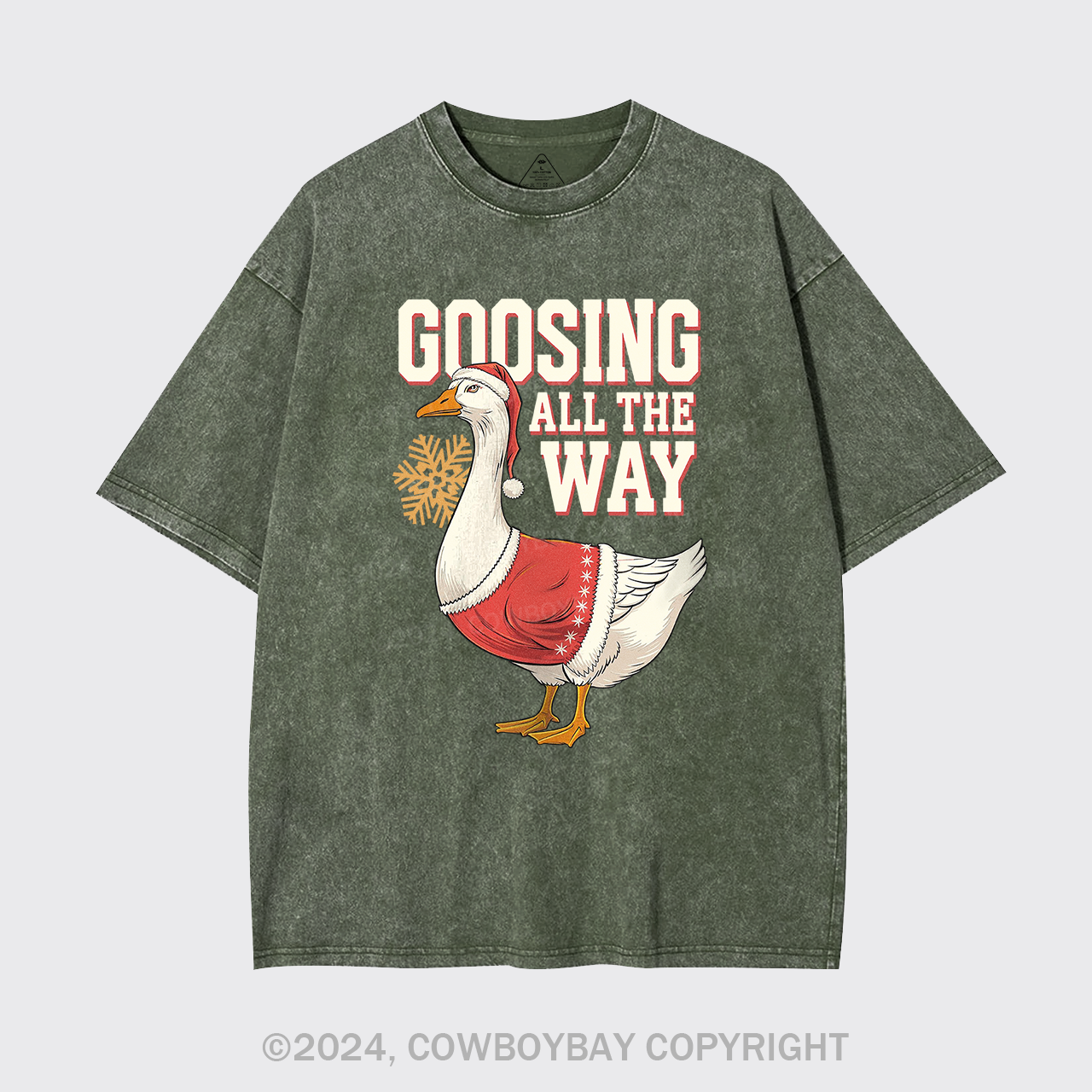 Goosing All The Way Garment-dye Tees