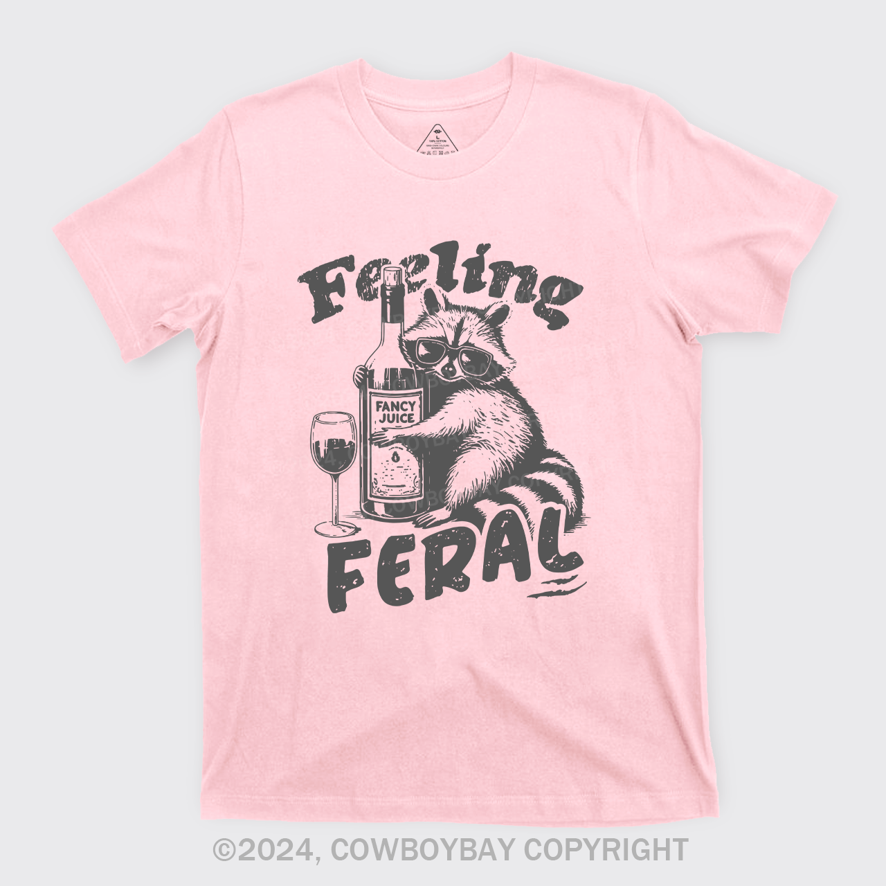 Feeling Feral Of Raccoon T-Shirts