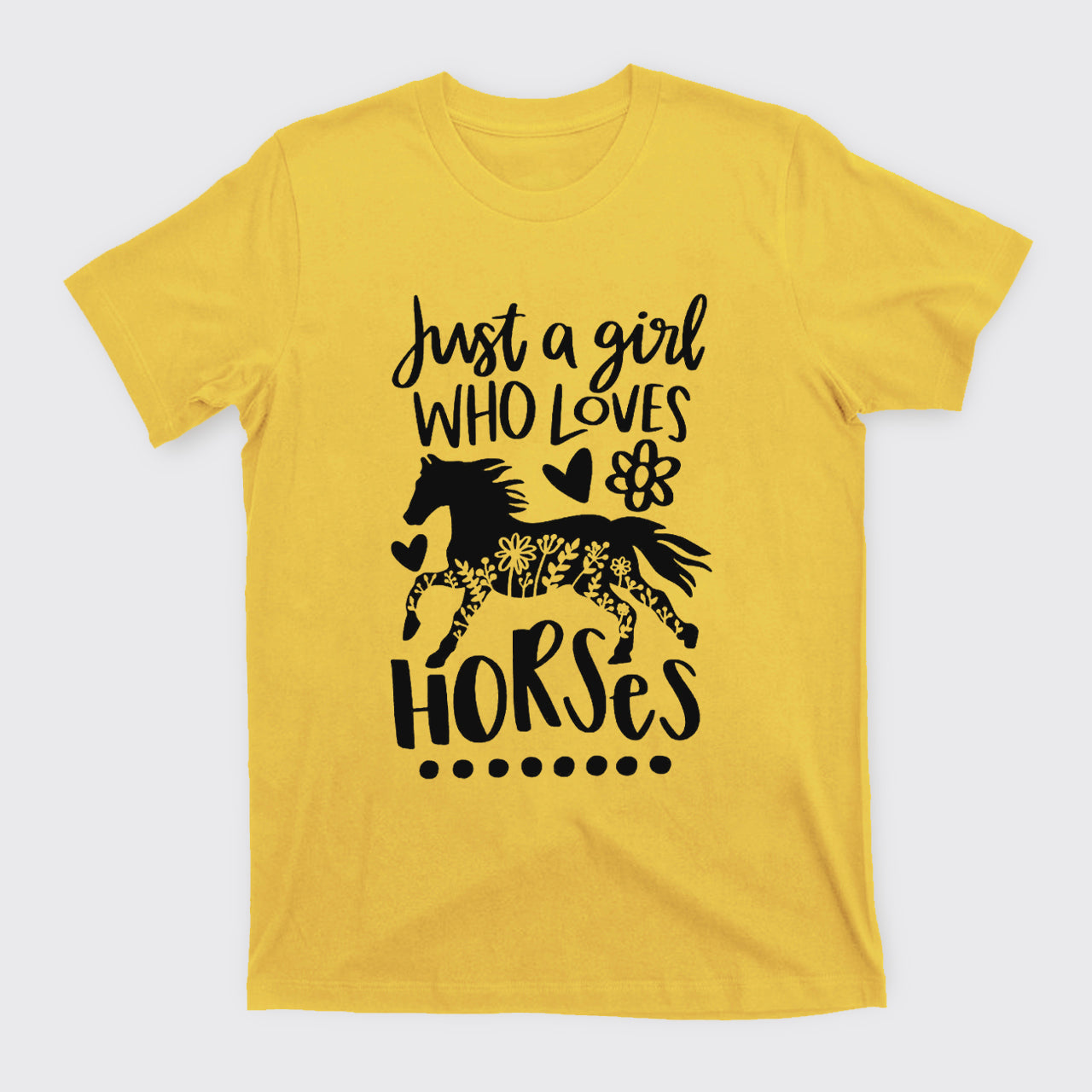 Just A Girl Who Loves Horses T-Shirts