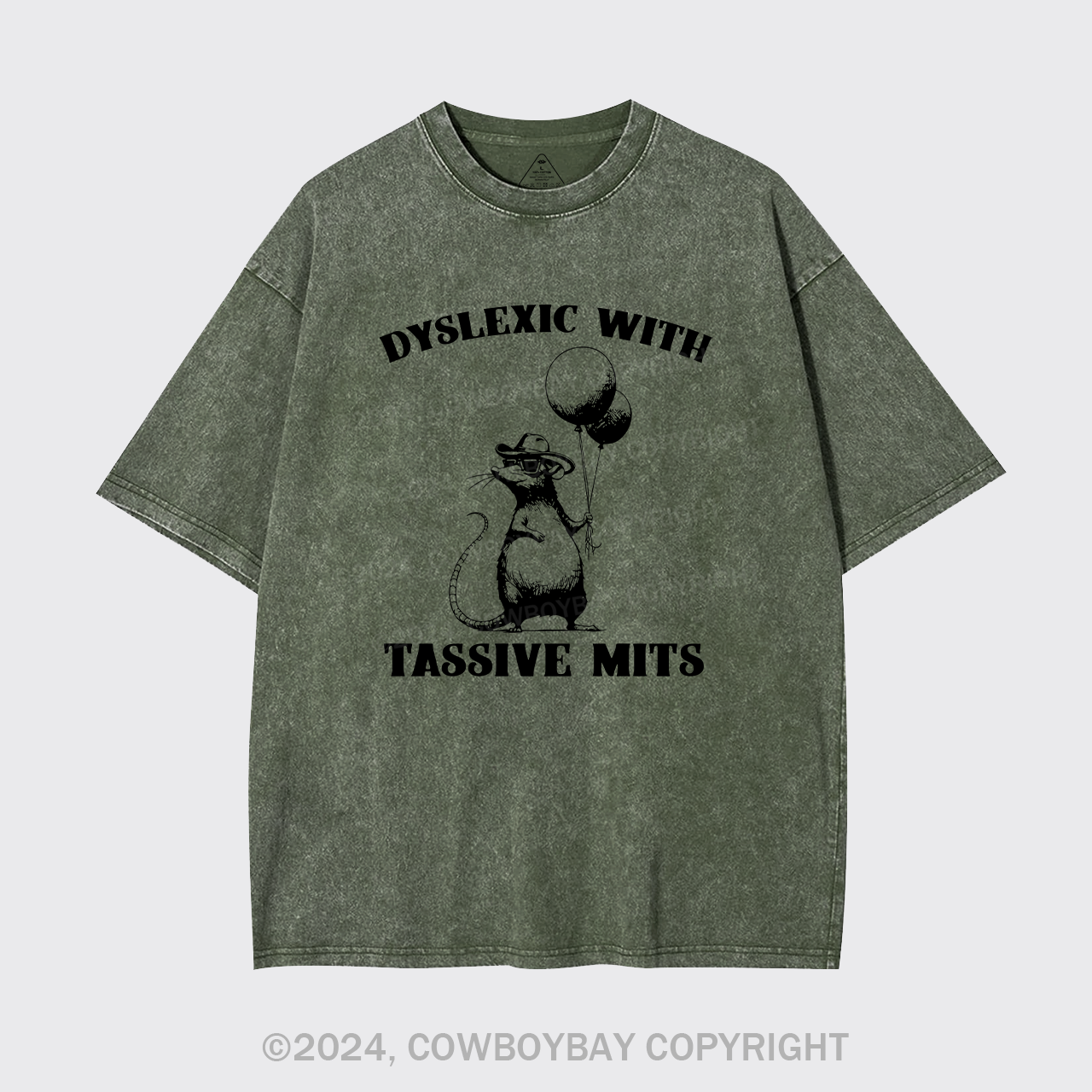 Dyslexic With Tassive Mits Garment-dye Tees