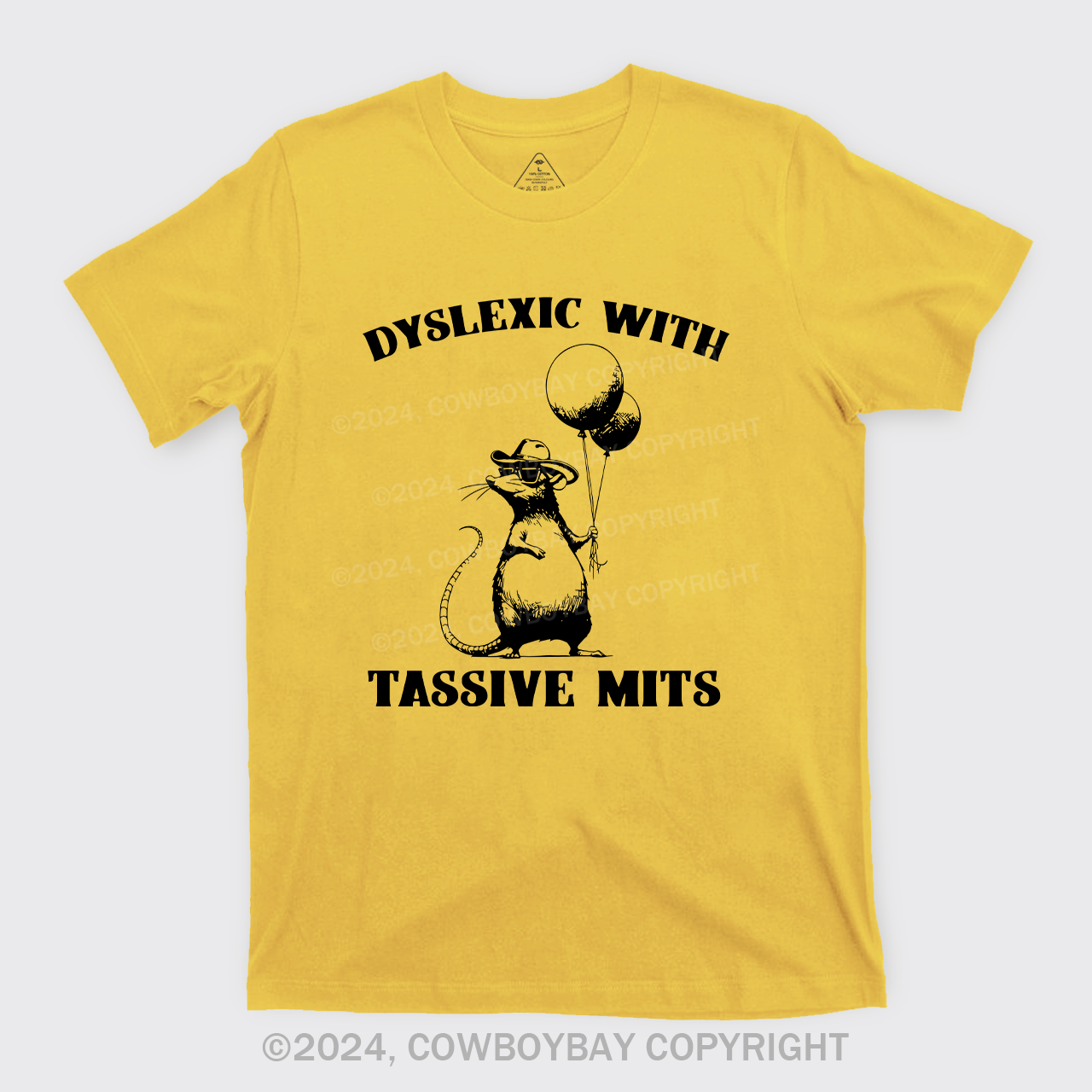 Dyslexic With Tassive Mits T-Shirts
