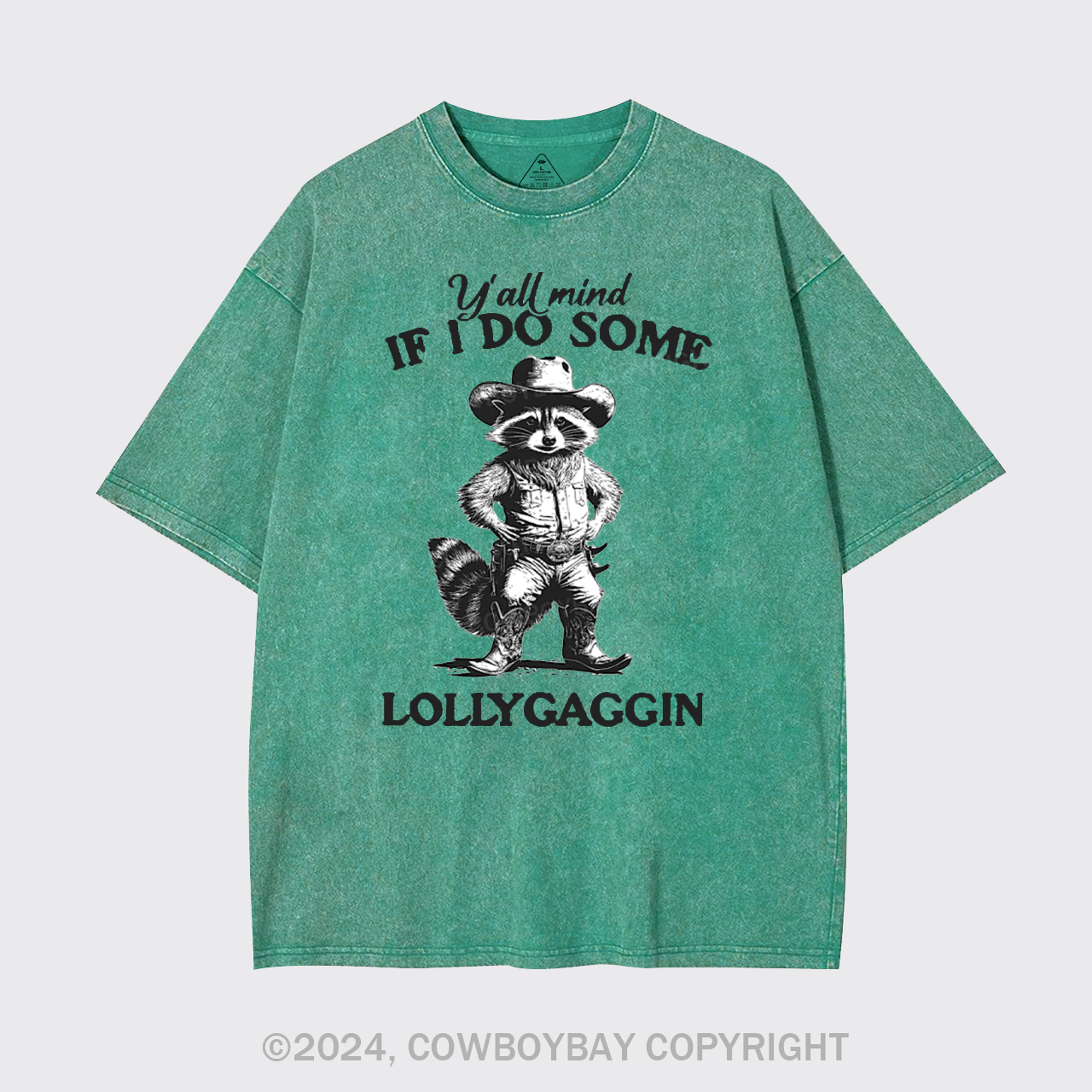 Y'all Mind If I Do Some Lollygaggin Garment-dye Tees