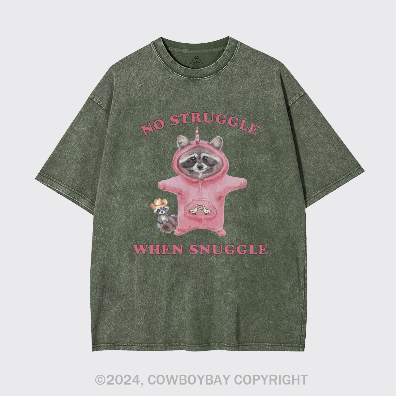No Struggle When Snuggle Garment-dye Tees