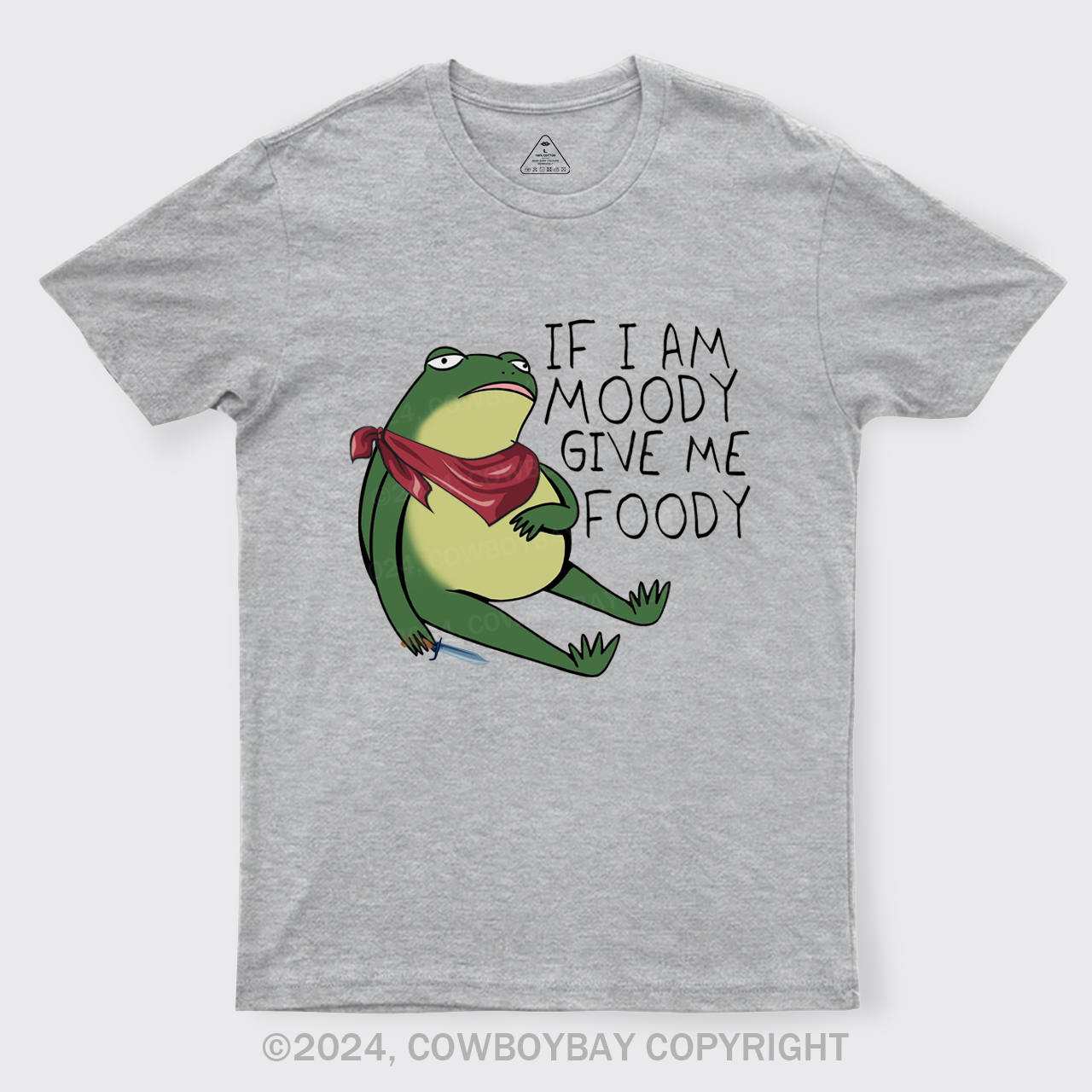 If I Am Moody Give Me Foody T-Shirts