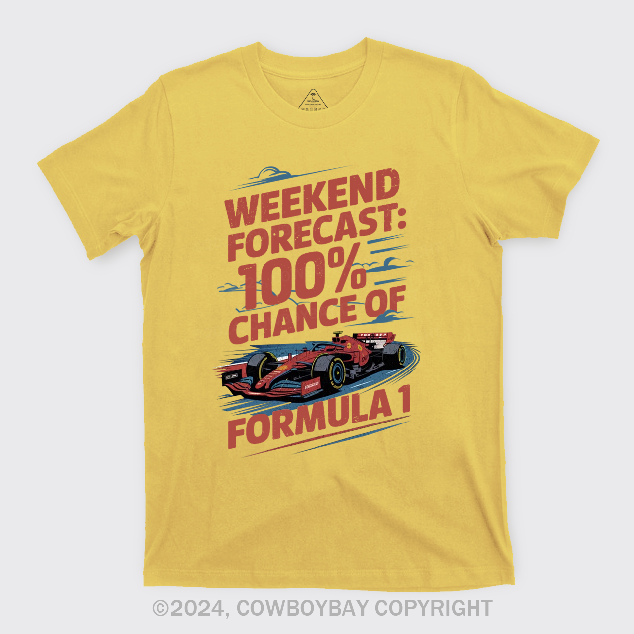 100% Chance Of Formula 1 T-Shirts