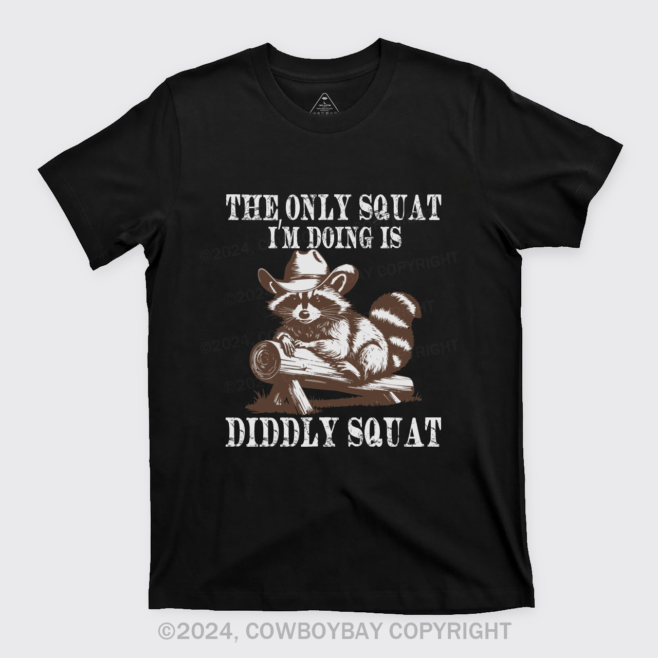 The Only Squat I'm Doing T-Shirts