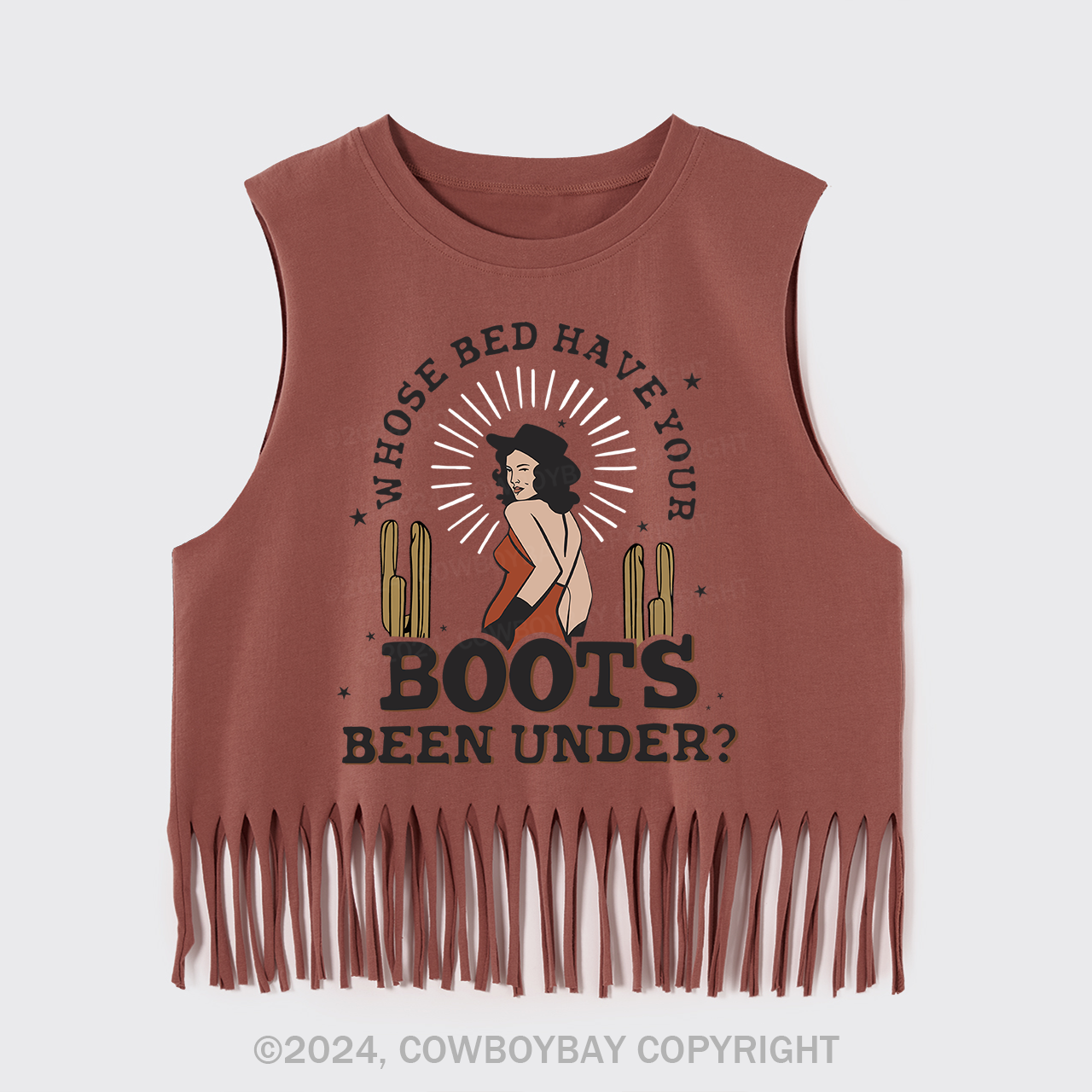 Whose Bed Have Your Boots Been Under��Fringe Tank