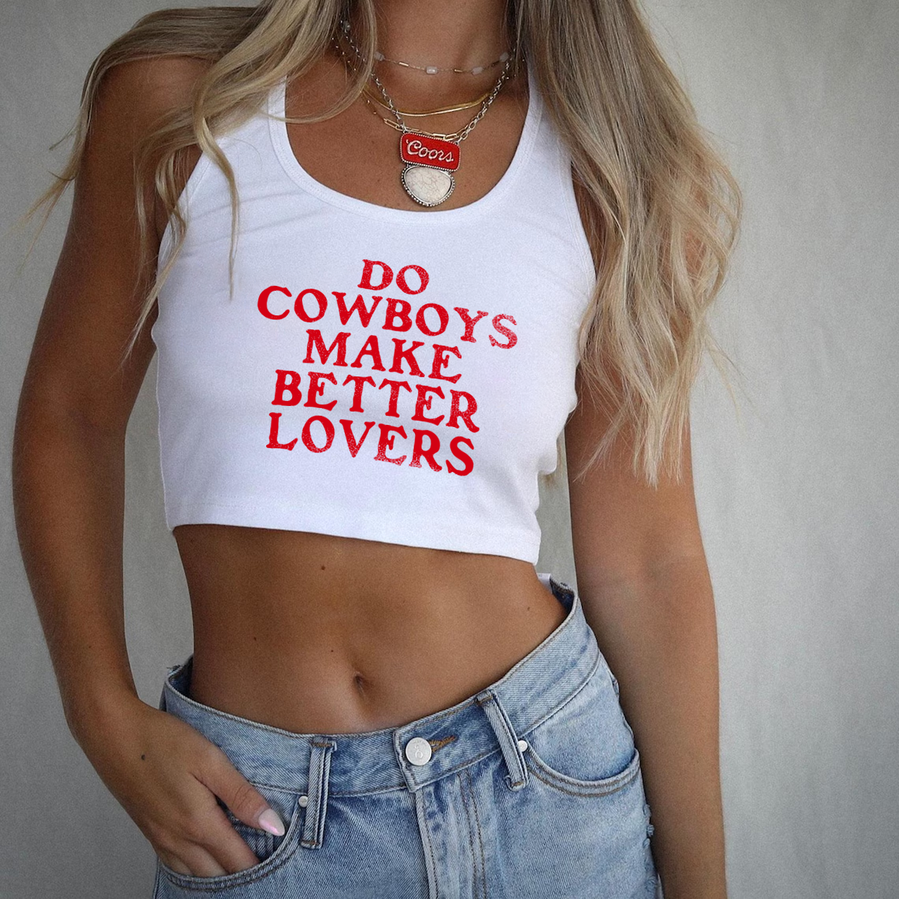 Do Cowboys Make Better Lovers Tank Top