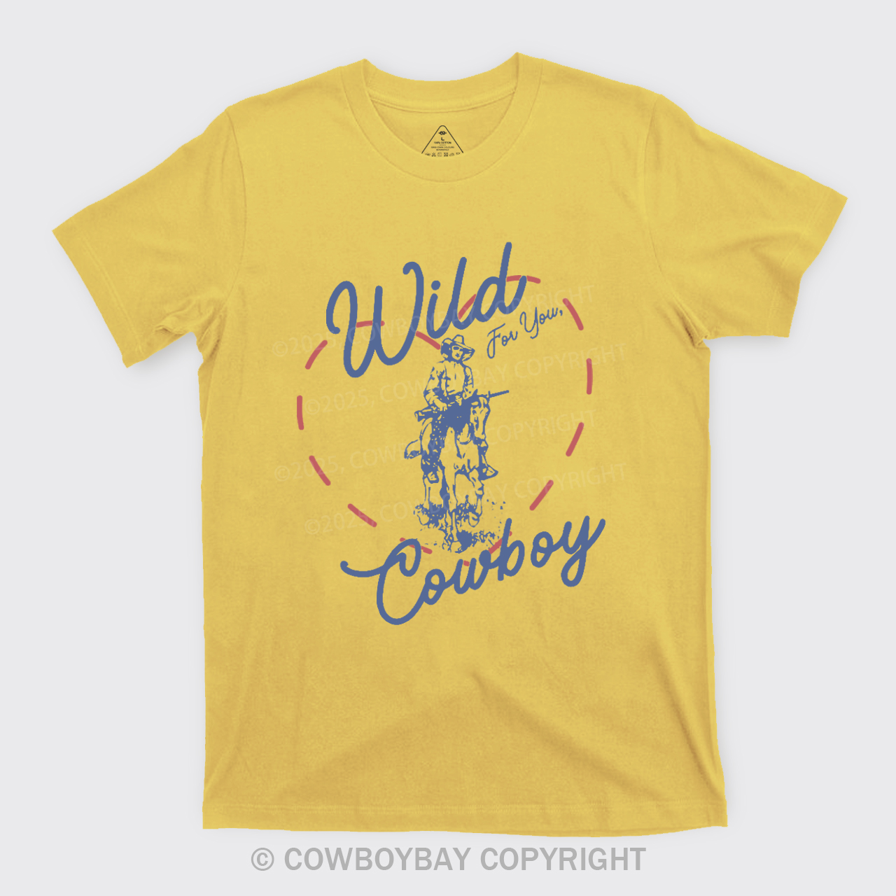 Wild For You Cowboy T-Shirts