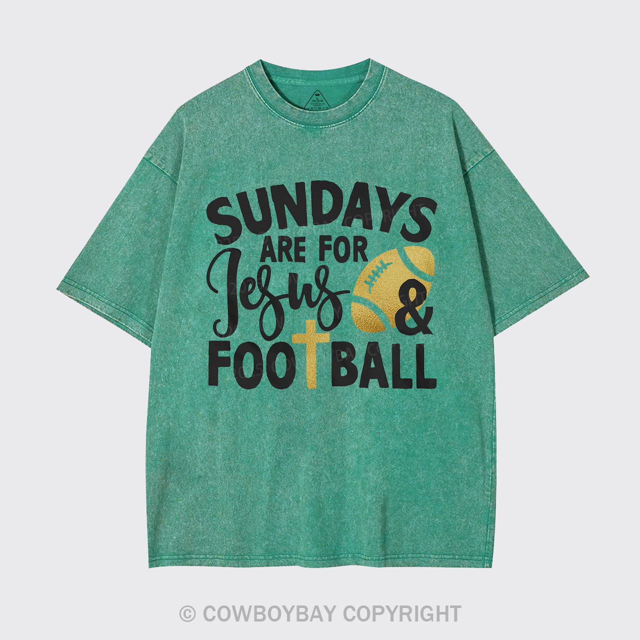 Sundays Are For Jesus & Football Garment-dye Tees