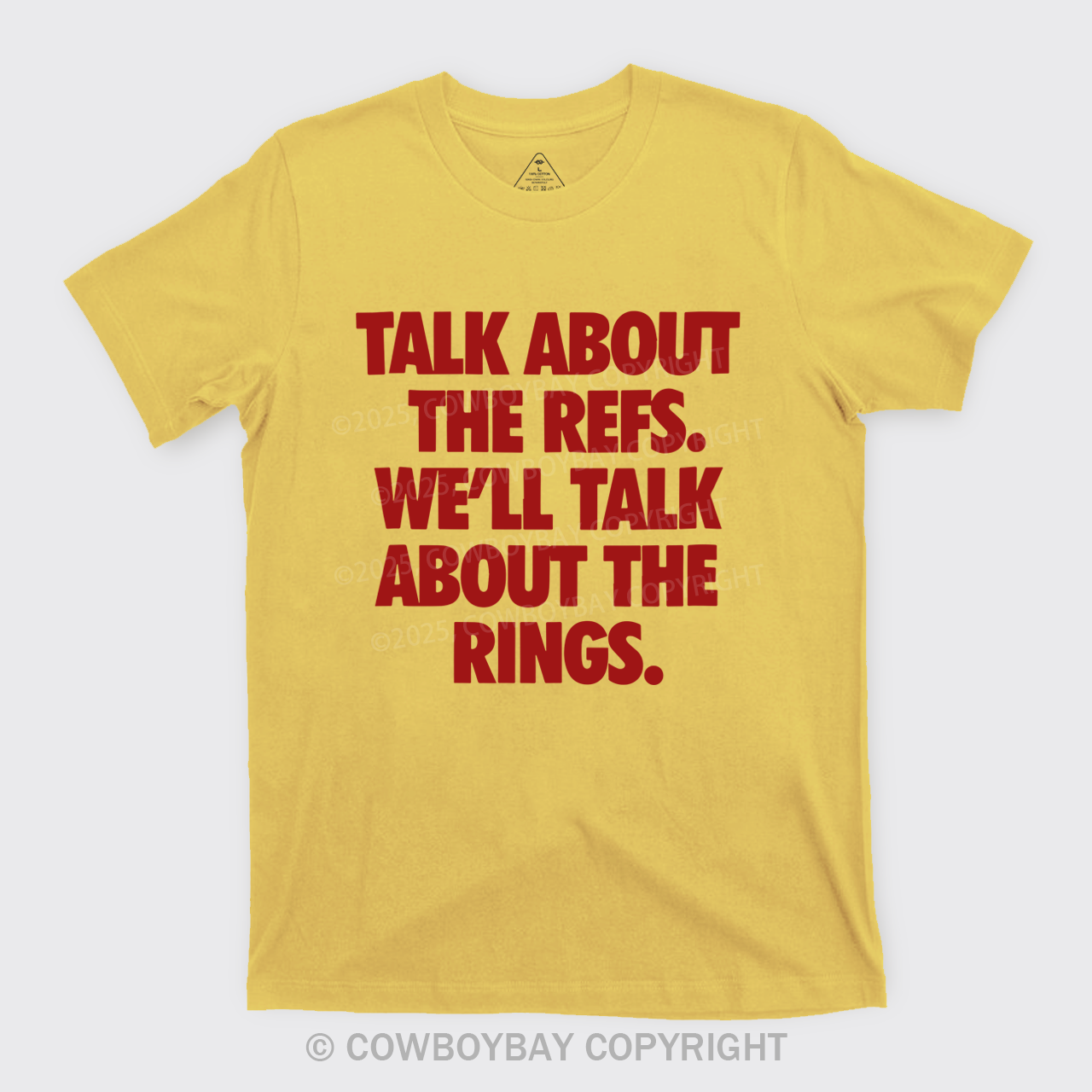 Talk About The Refs, We'll Talk About The Rings T-Shirts
