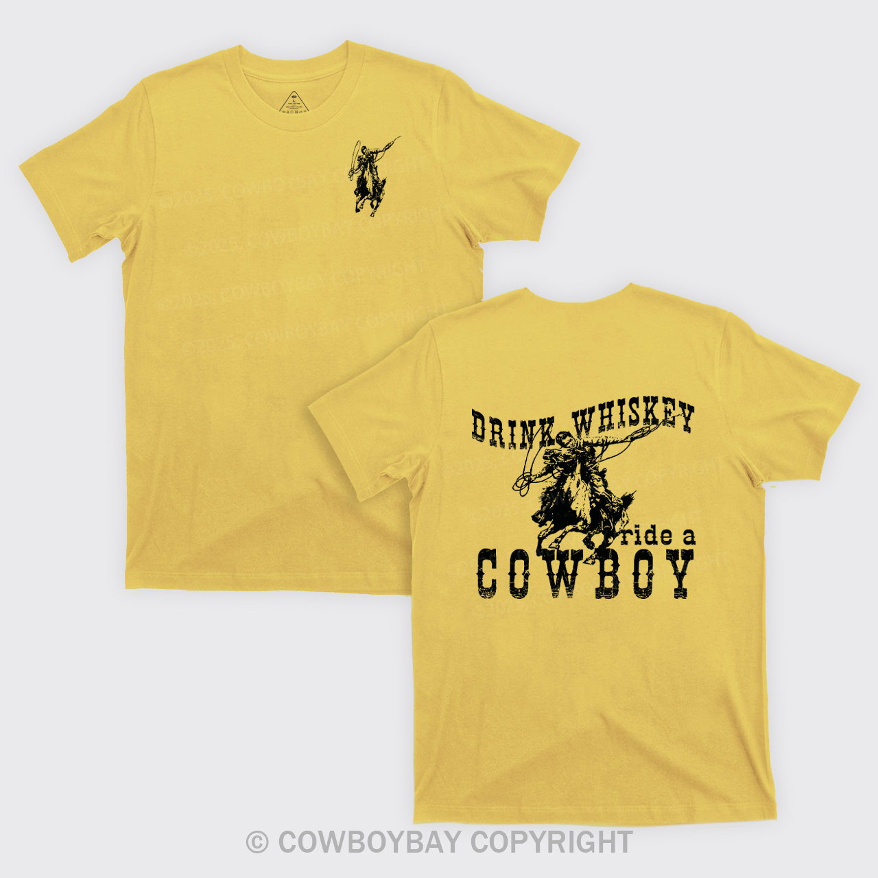 Drink Whiskey Ride A Cowboy T-shirts