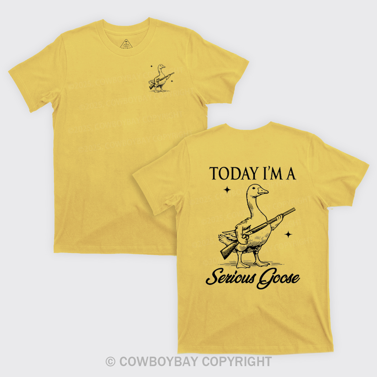Today I'm Serious Goose T-Shirts