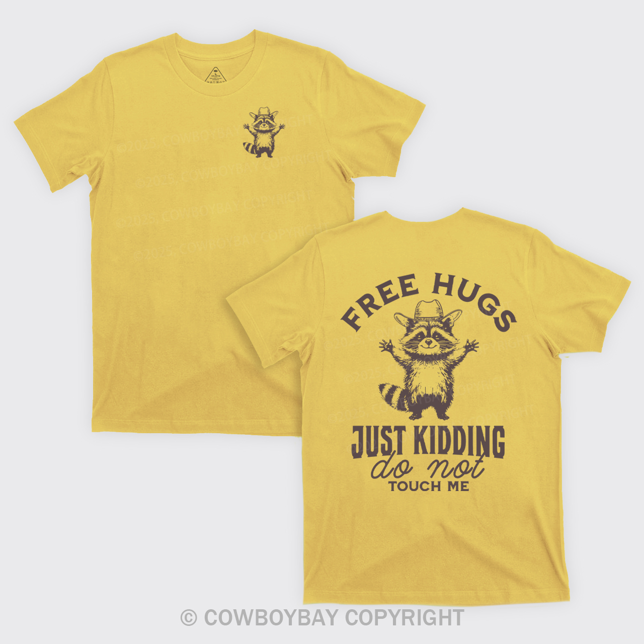 Free Hugs Just Kidding Don't Touch Me T-Shirts