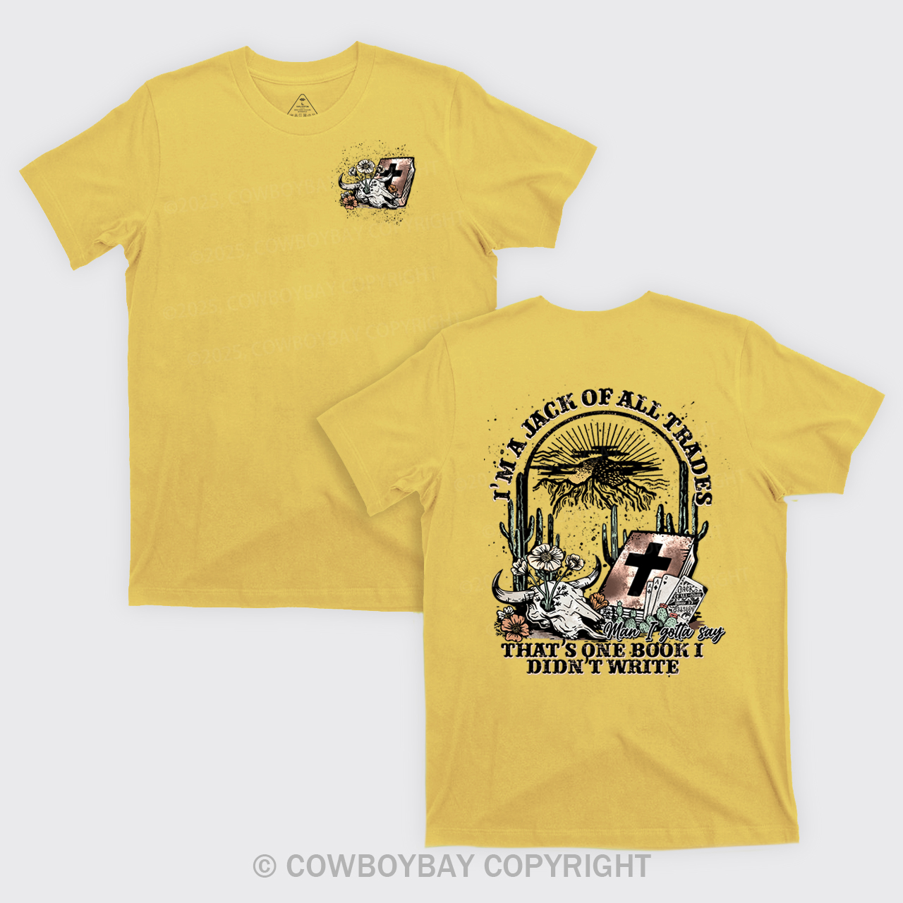 I'm A Jack Of All Trades Cowboy T-Shirts