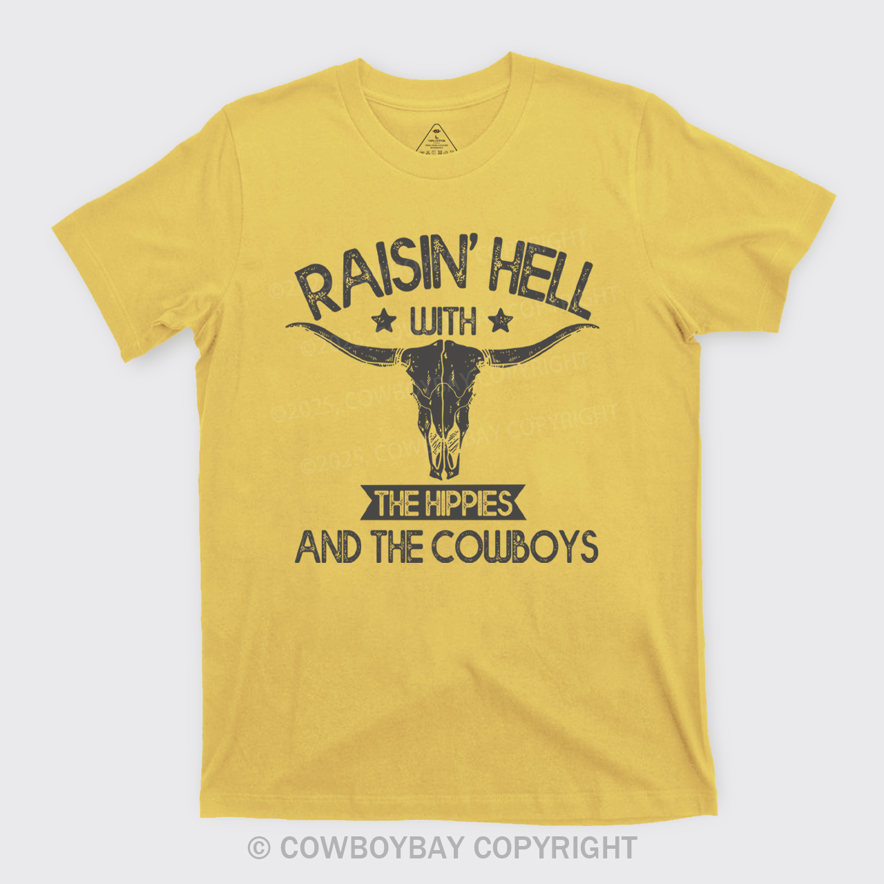 Raisin Hell With The Hippies Cowboy T-Shirts