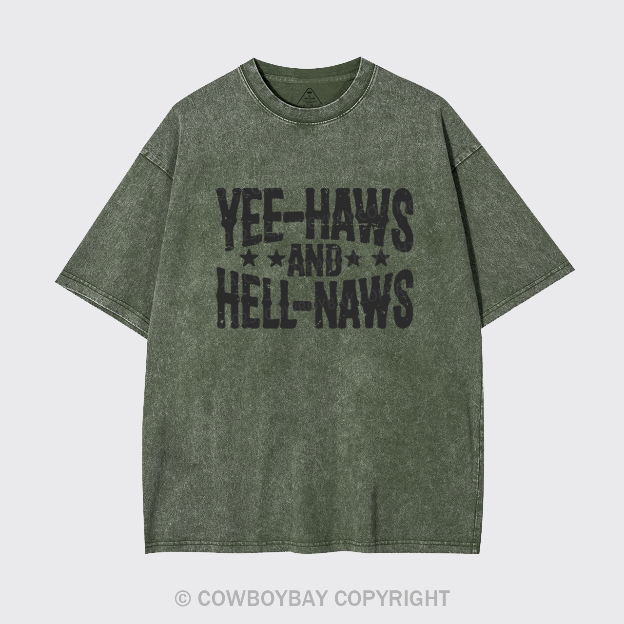 Yee-Haws And Hell-Naws Garment-dye Tees