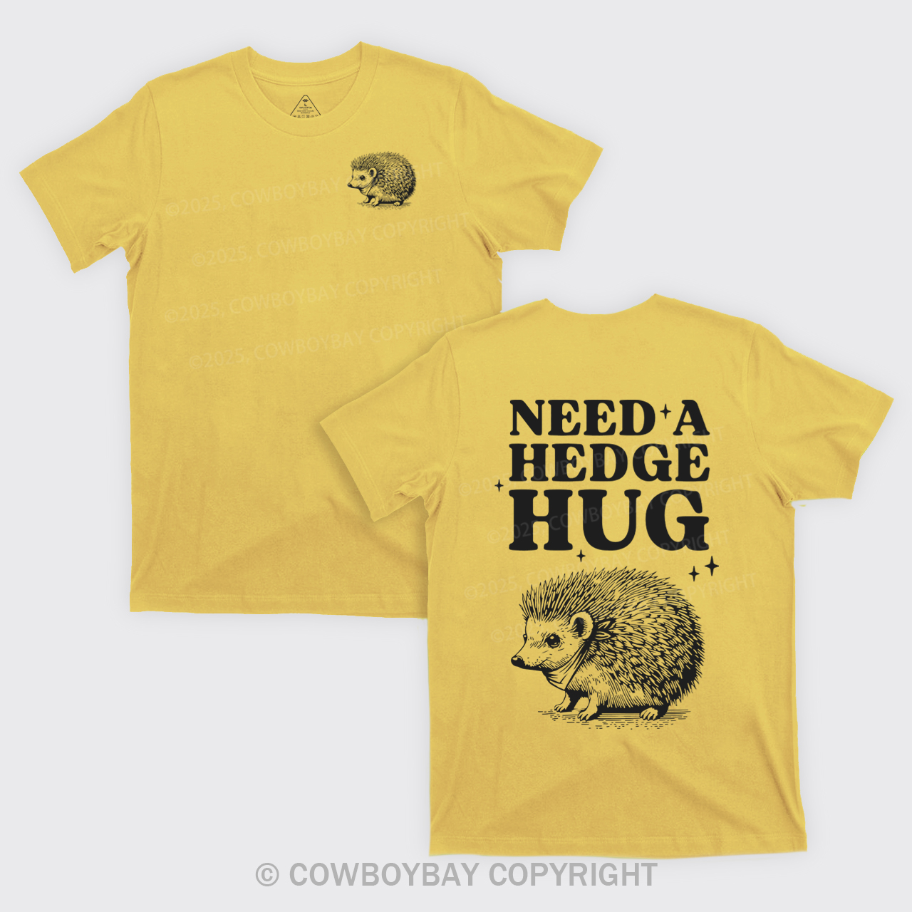 Need A Hedge Hug T-Shirts