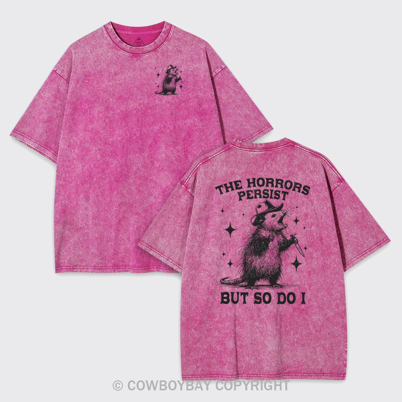 The Horrors Persist But So Do I Garment-dye Tees
