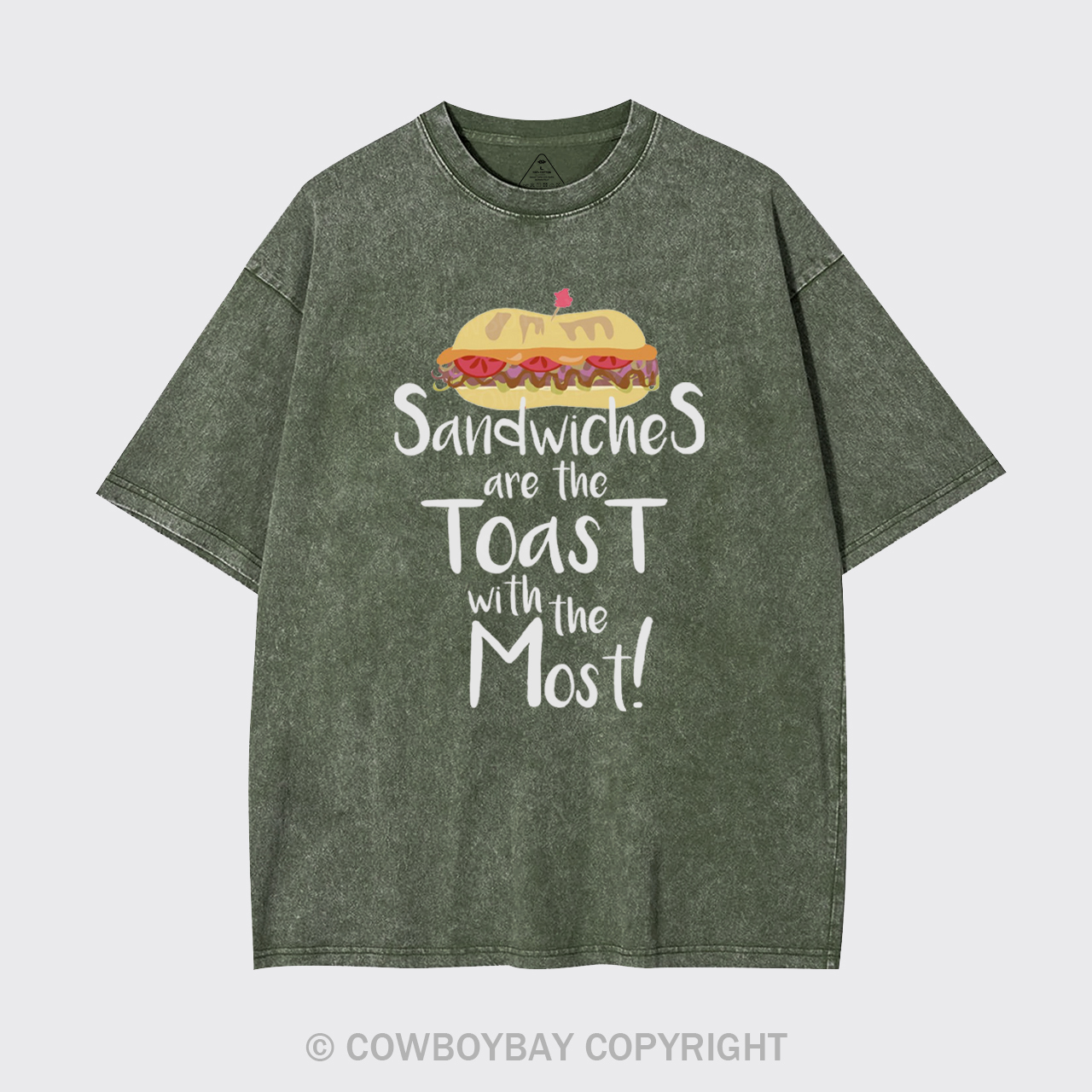 Sandwiches Are The Toast With The Most Garment-dye Tees