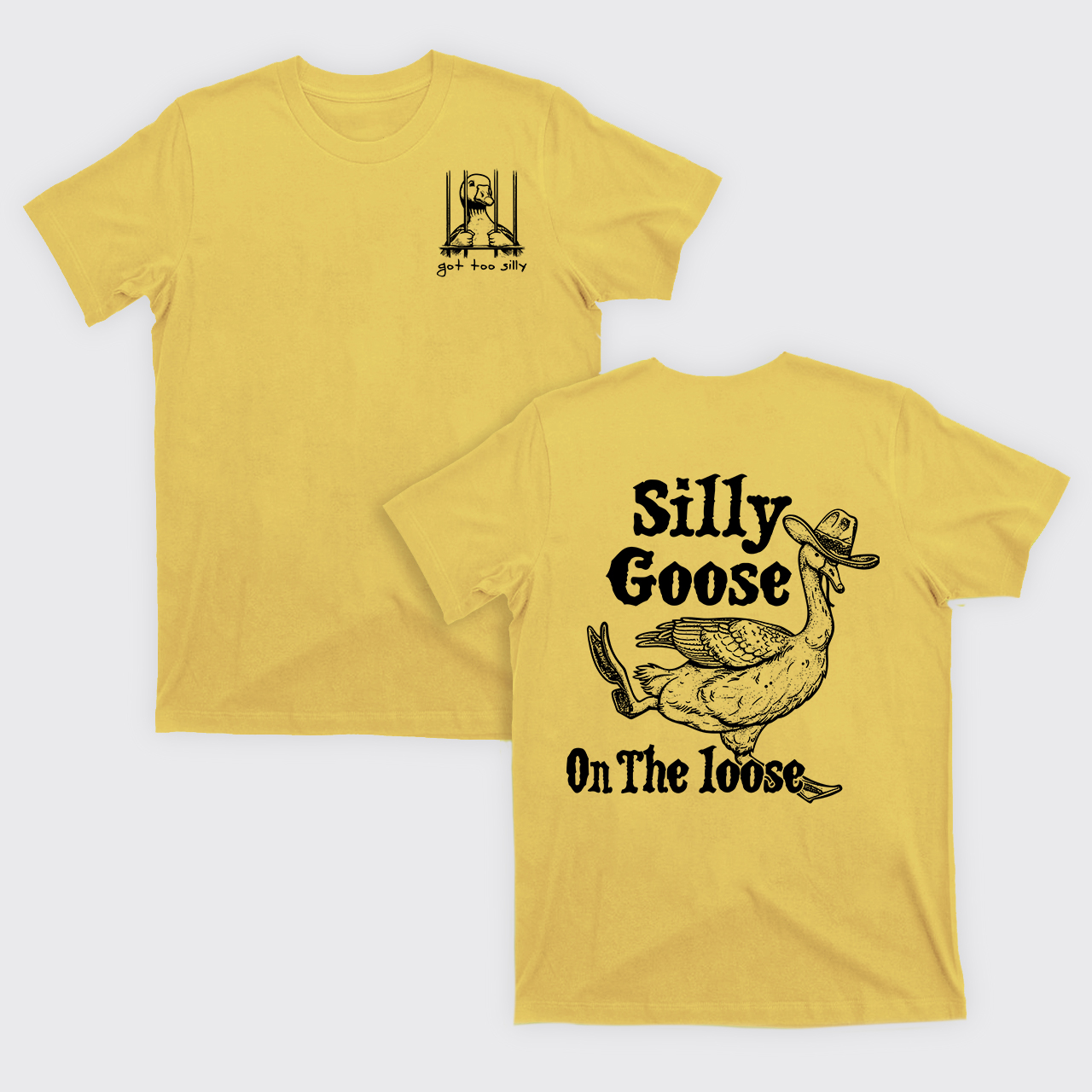Silly Goose On The Lose T-Shirts