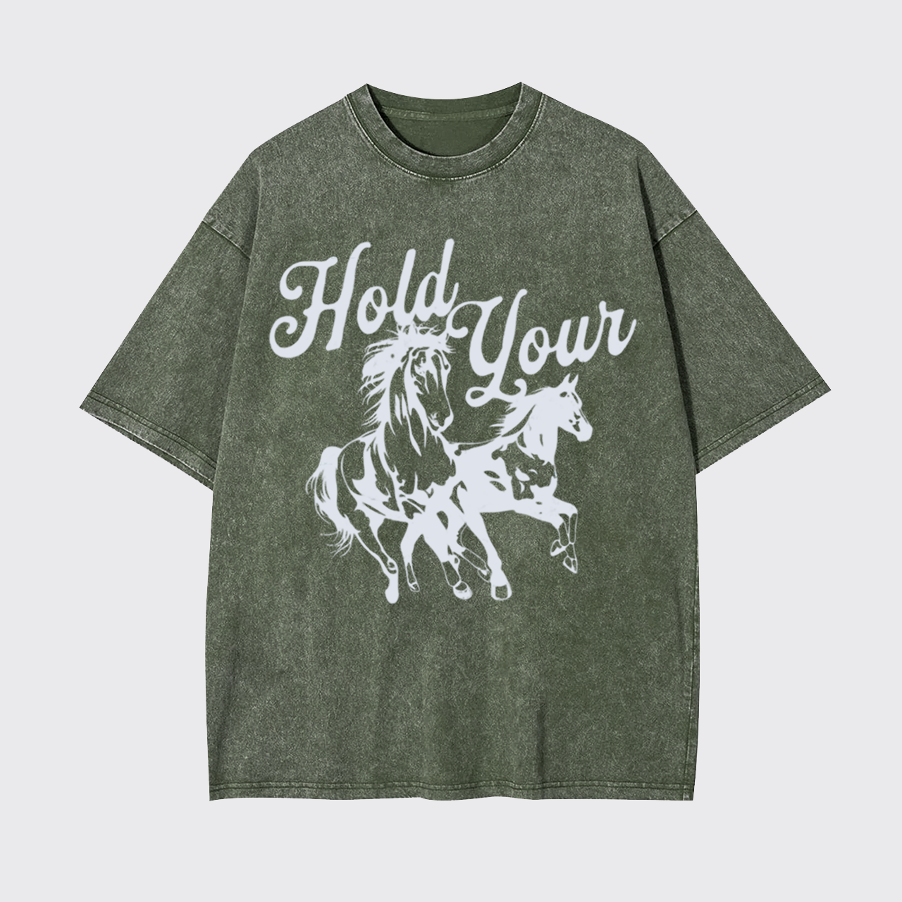 Hold Your Horses Garment-dye Tees