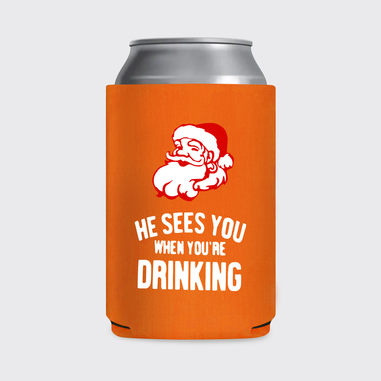 He Sees You When You're Drinking Koozie