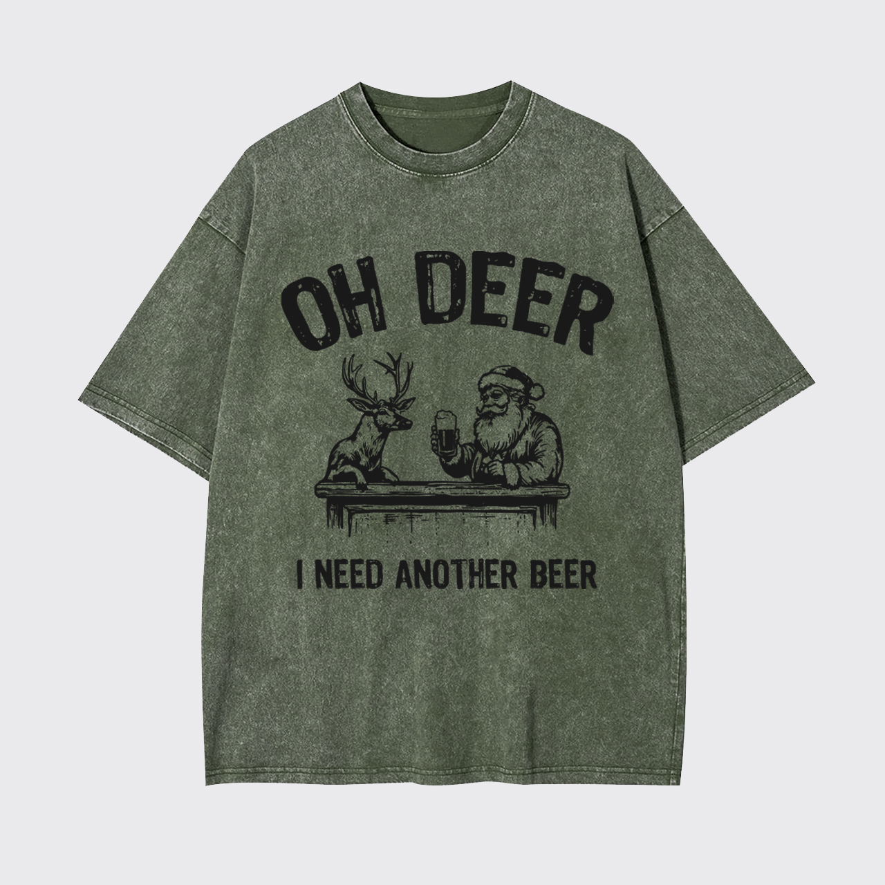 Oh Deer I Need Another Beer Garment-dye Tees