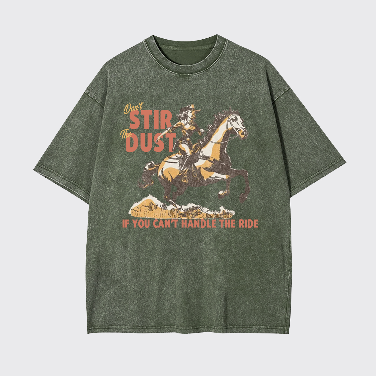 Don't Stir The Dust Vintage 50s Cowgirl Garment-dye Tees