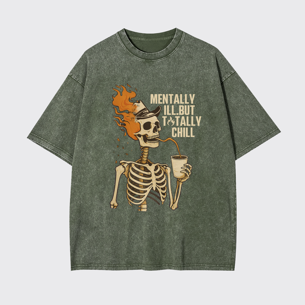 Mentally Ill But Totally Chill Garment-dye Tees