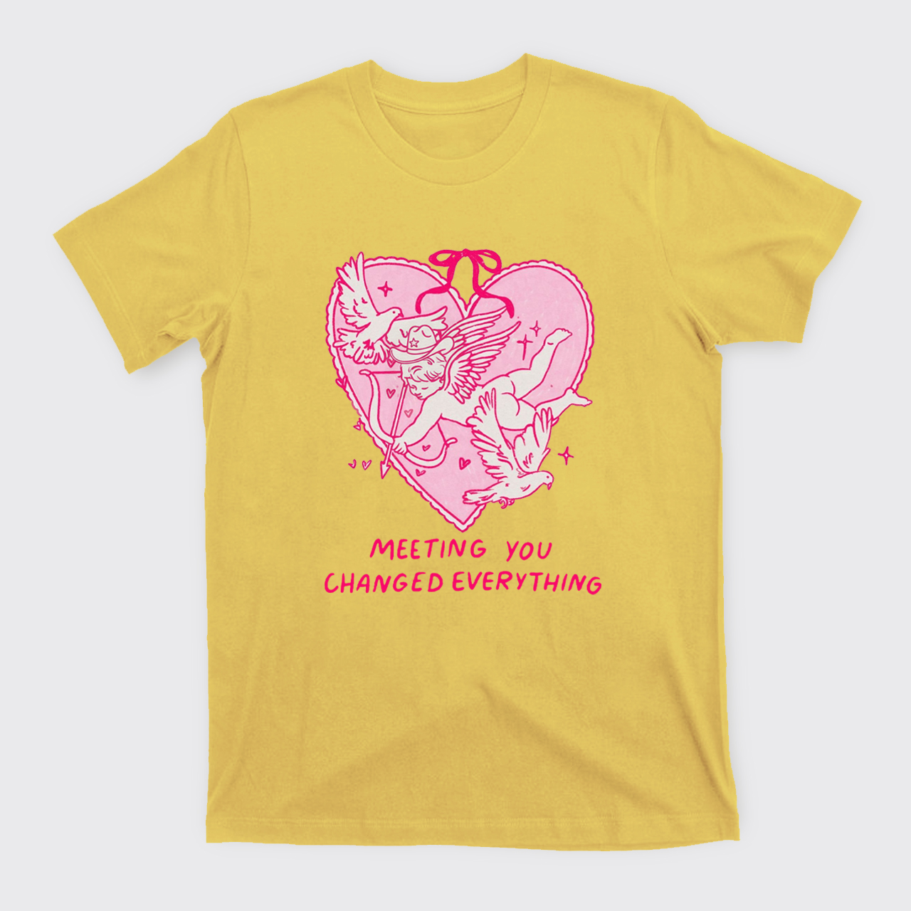 Meeting You Chanaged Everything T-Shirts