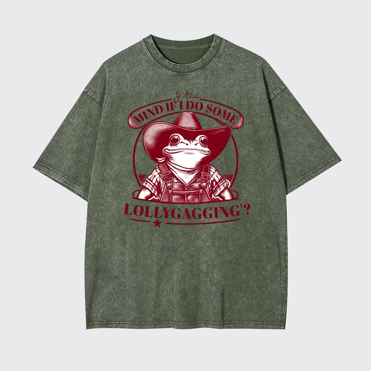 Y'all Mind If I Do Some Lollygagging Garment-dye Tees