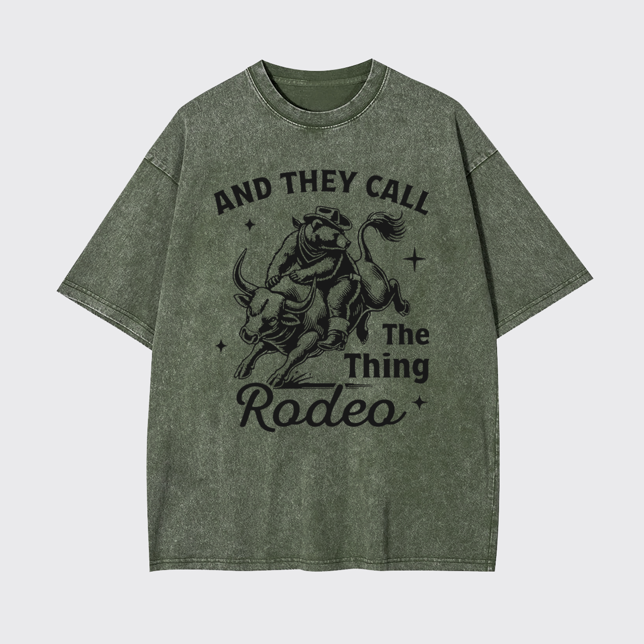 And They Call The Thing Rodeo Garment-dye Tees
