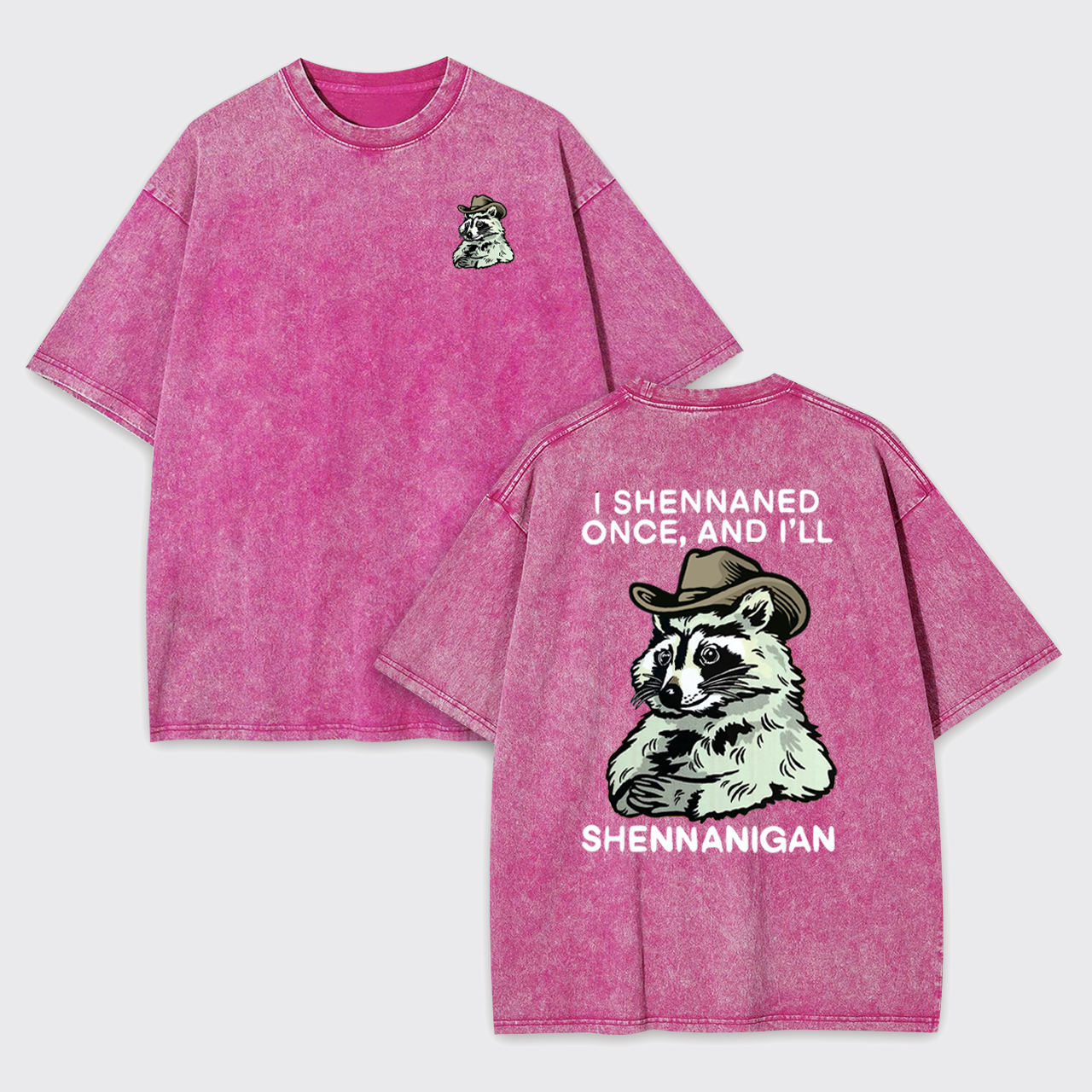 Shenanigan Trash Raccoon Sarcastic Garment-dye Tees